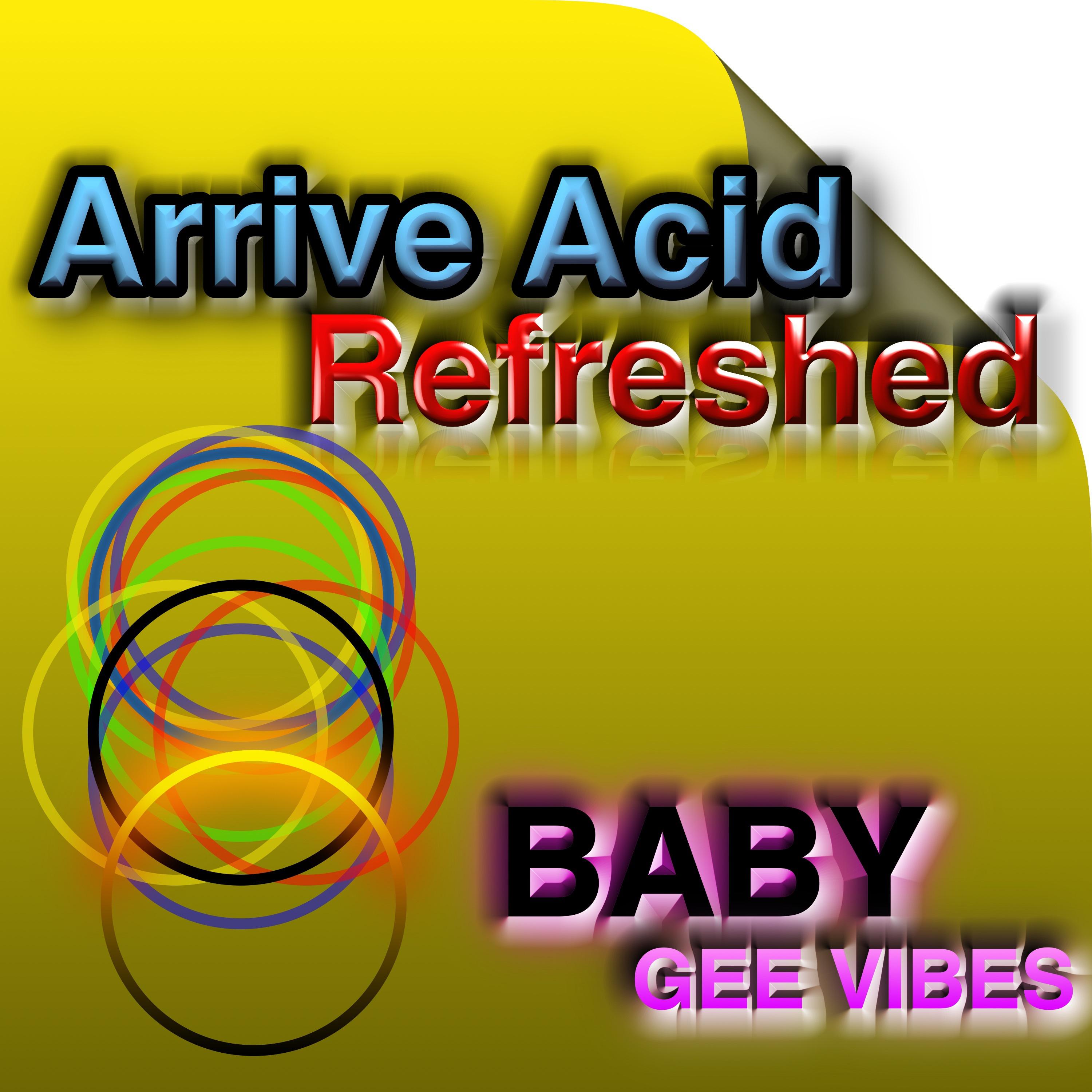 Arrive Acid Refreshed