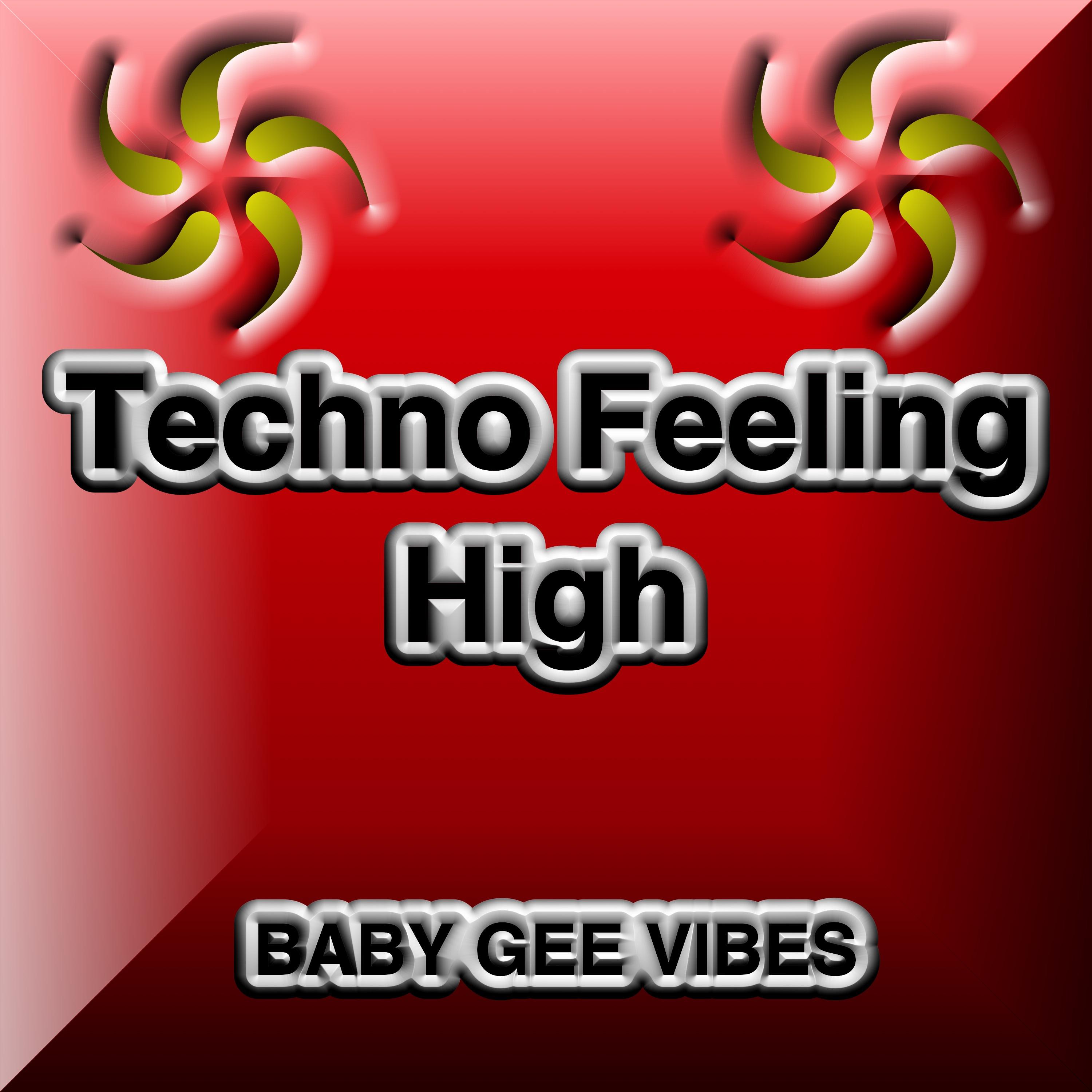 Techno Feeling High