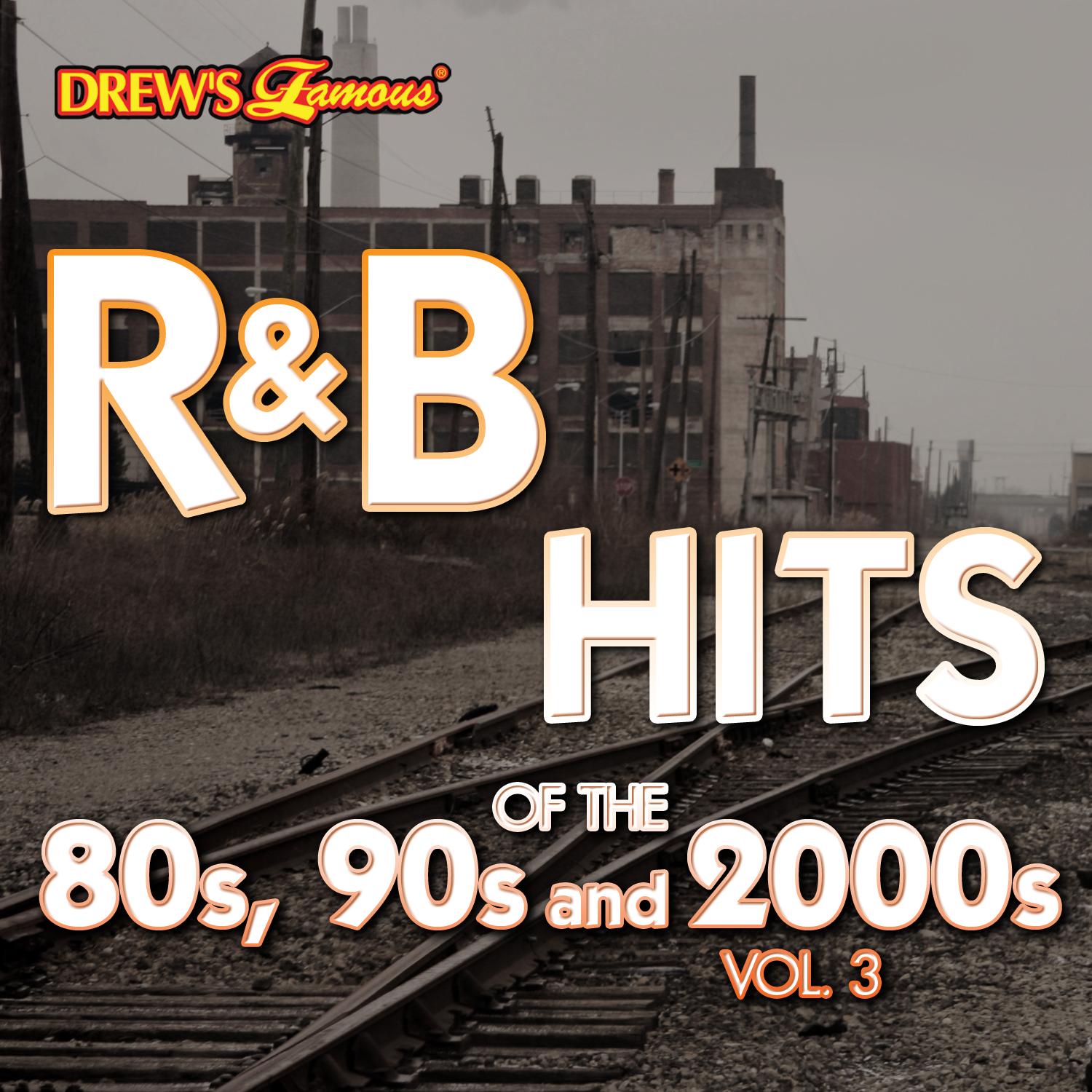 R&B Hits of the 80s, 90s and 2000s, Vol. 3