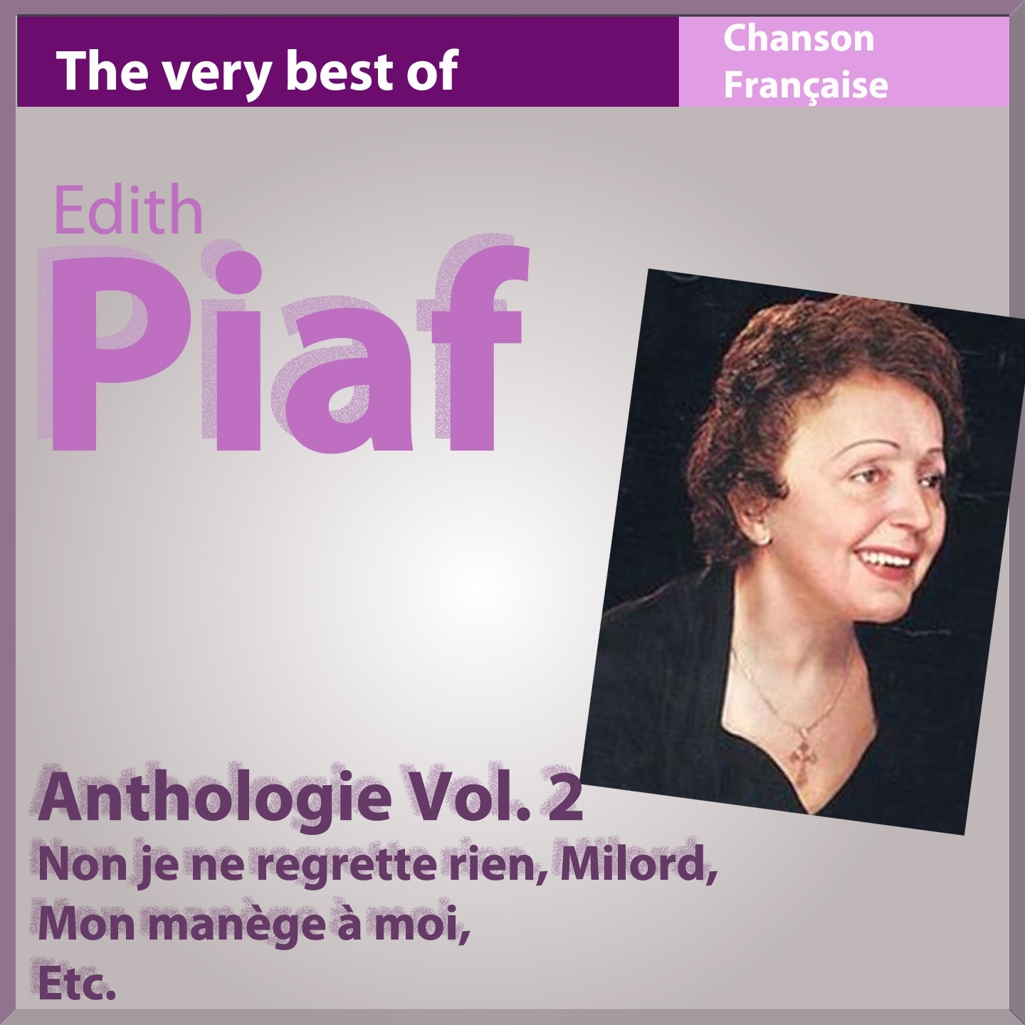 The Very Best of Edith Piaf: Non je ne regrette rien