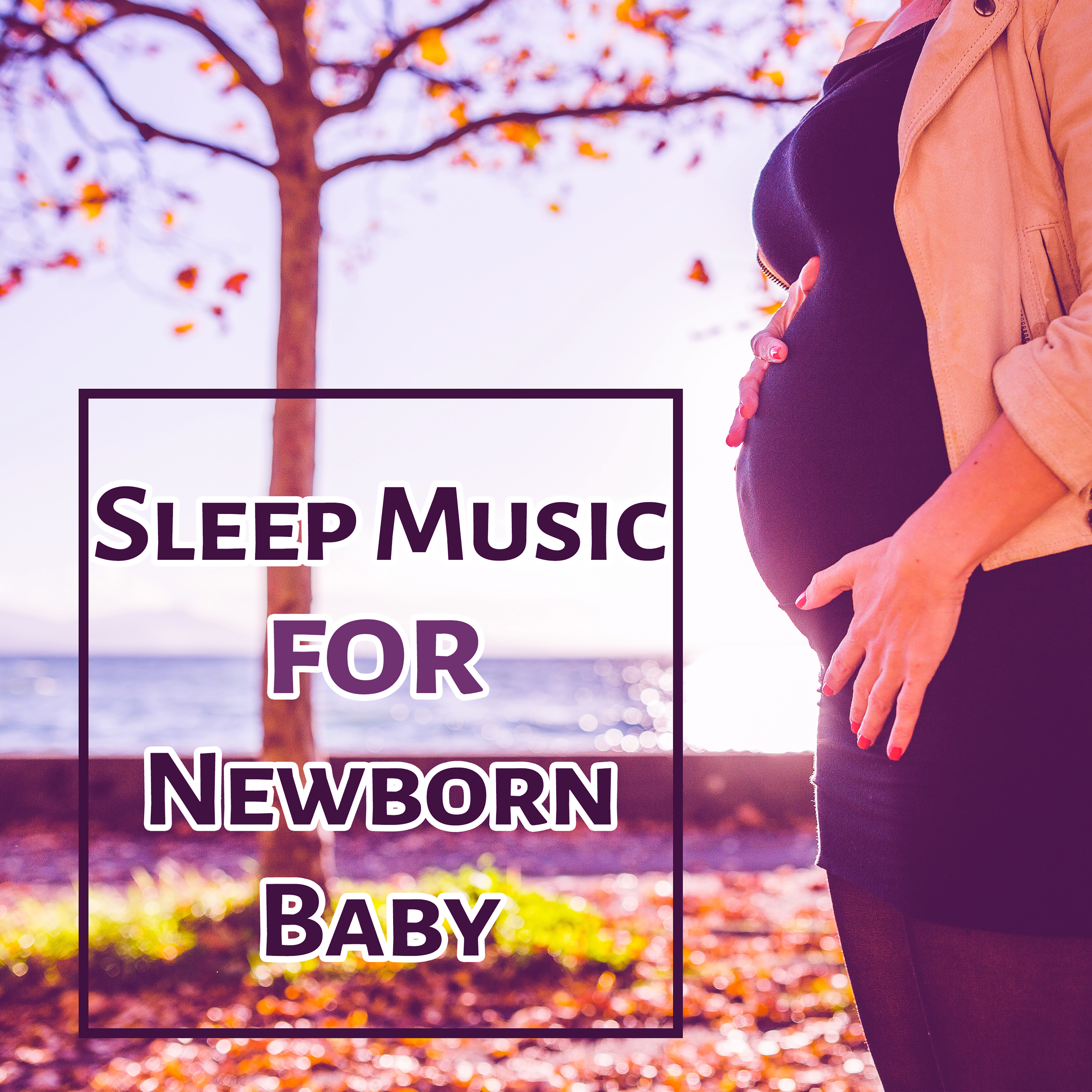 Sleep Music for Newborn Baby – Pregnancy Sounds, Deep Meditation, Peaceful Sleep, Calming Sounds for Future Mom