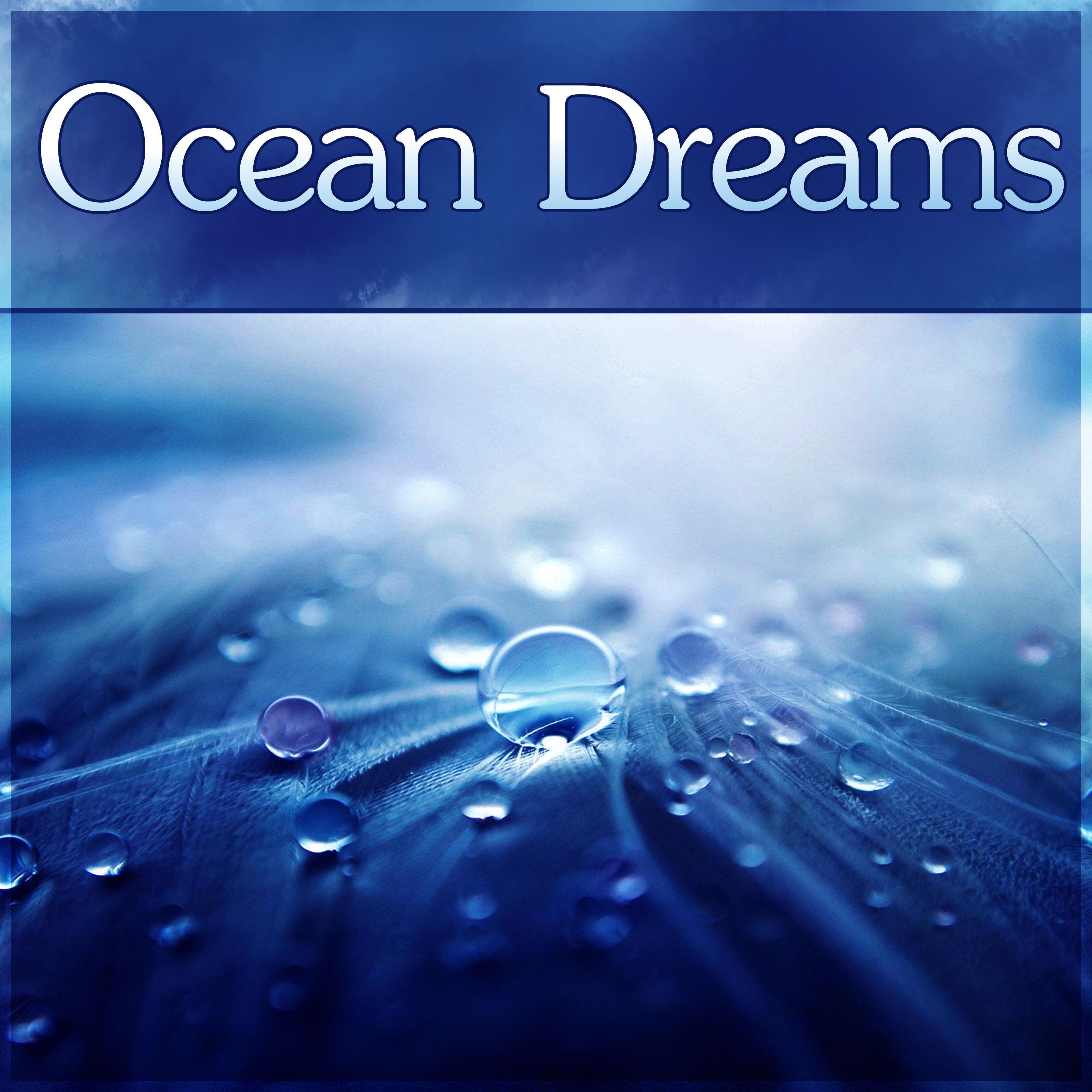 Ocean Dreams - Background Music for Reading, Sound Healing Meditation Music Therapy for Relaxation, Pure Yoga with Background Music Ocean & Nature Sounds