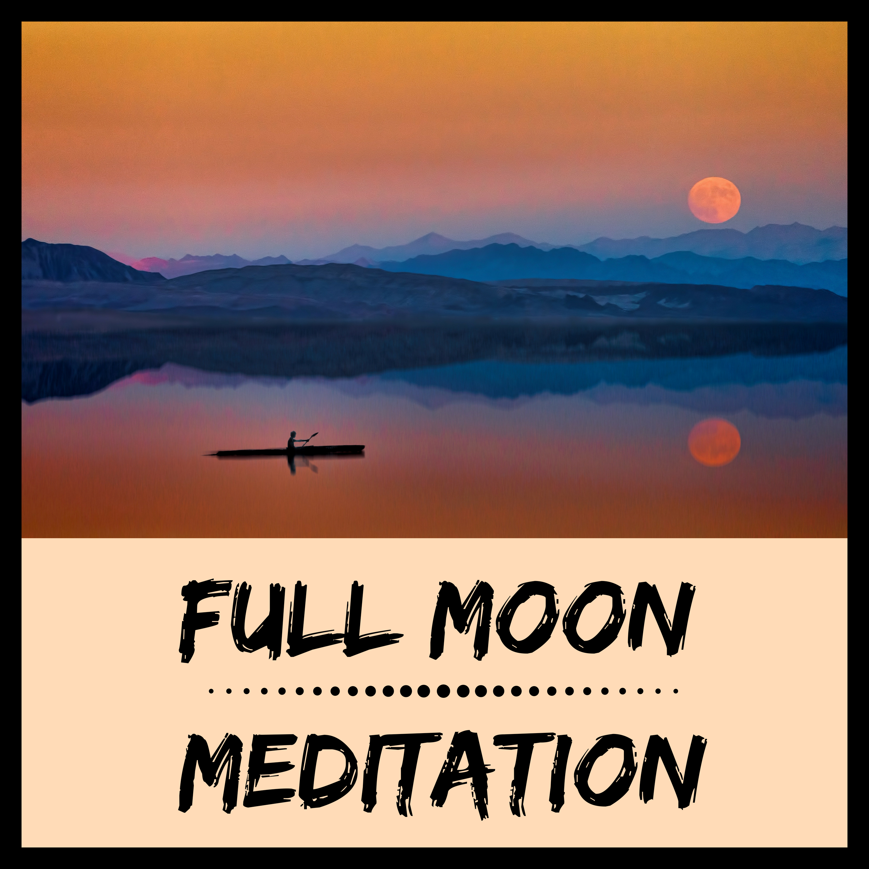 Full Moon Meditation