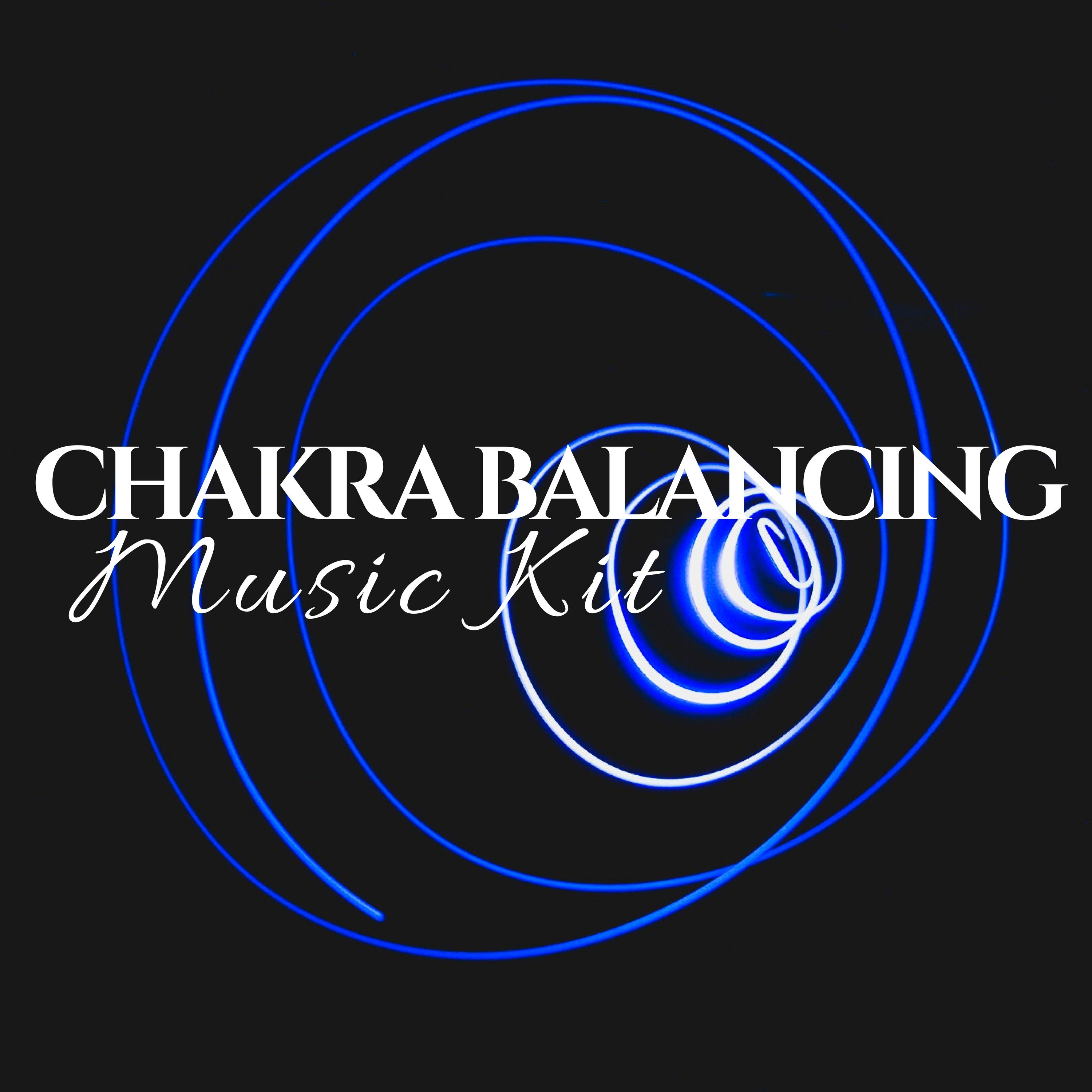 Chakra Balancing Music Kit - Open Aura