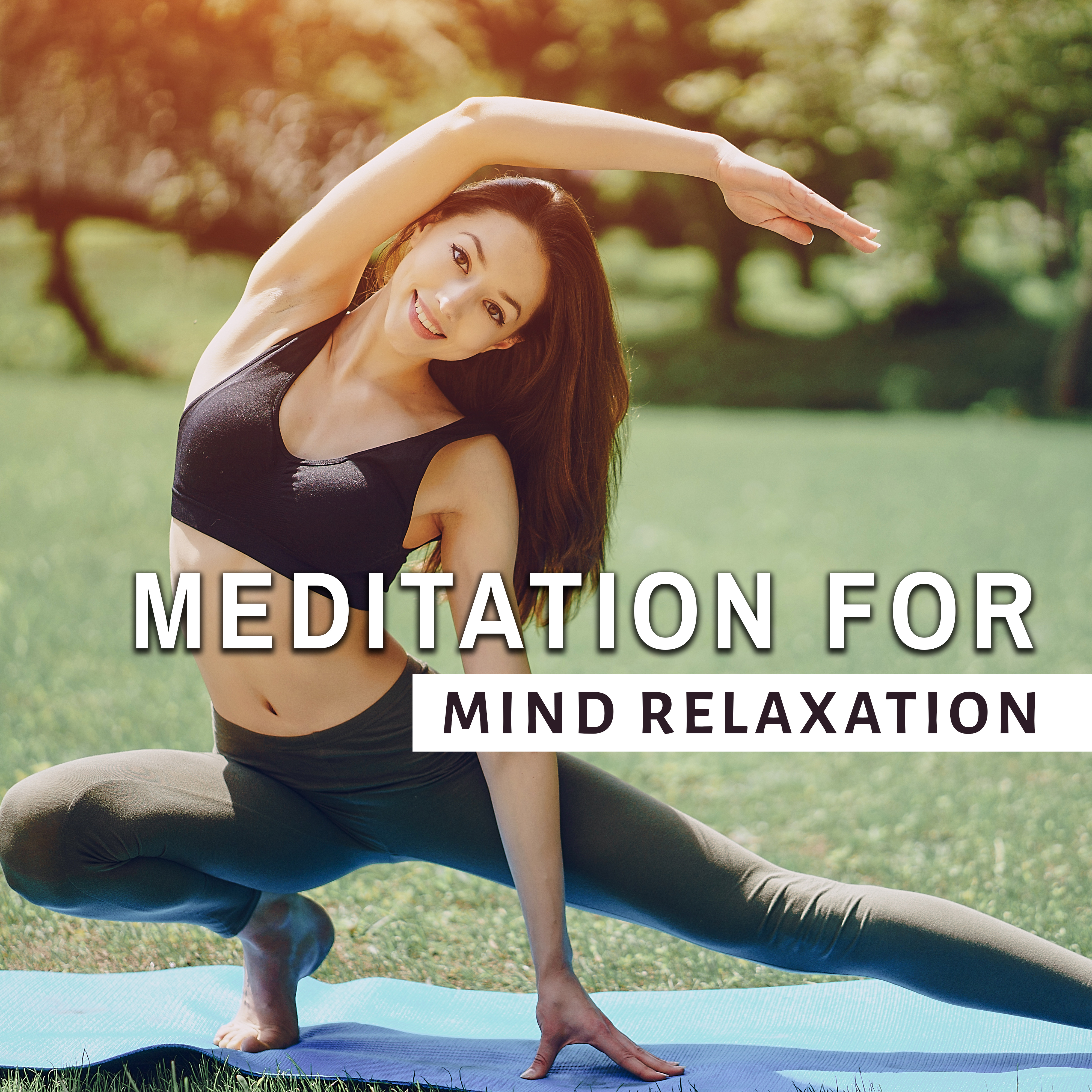 Meditation for Mind Relaxation