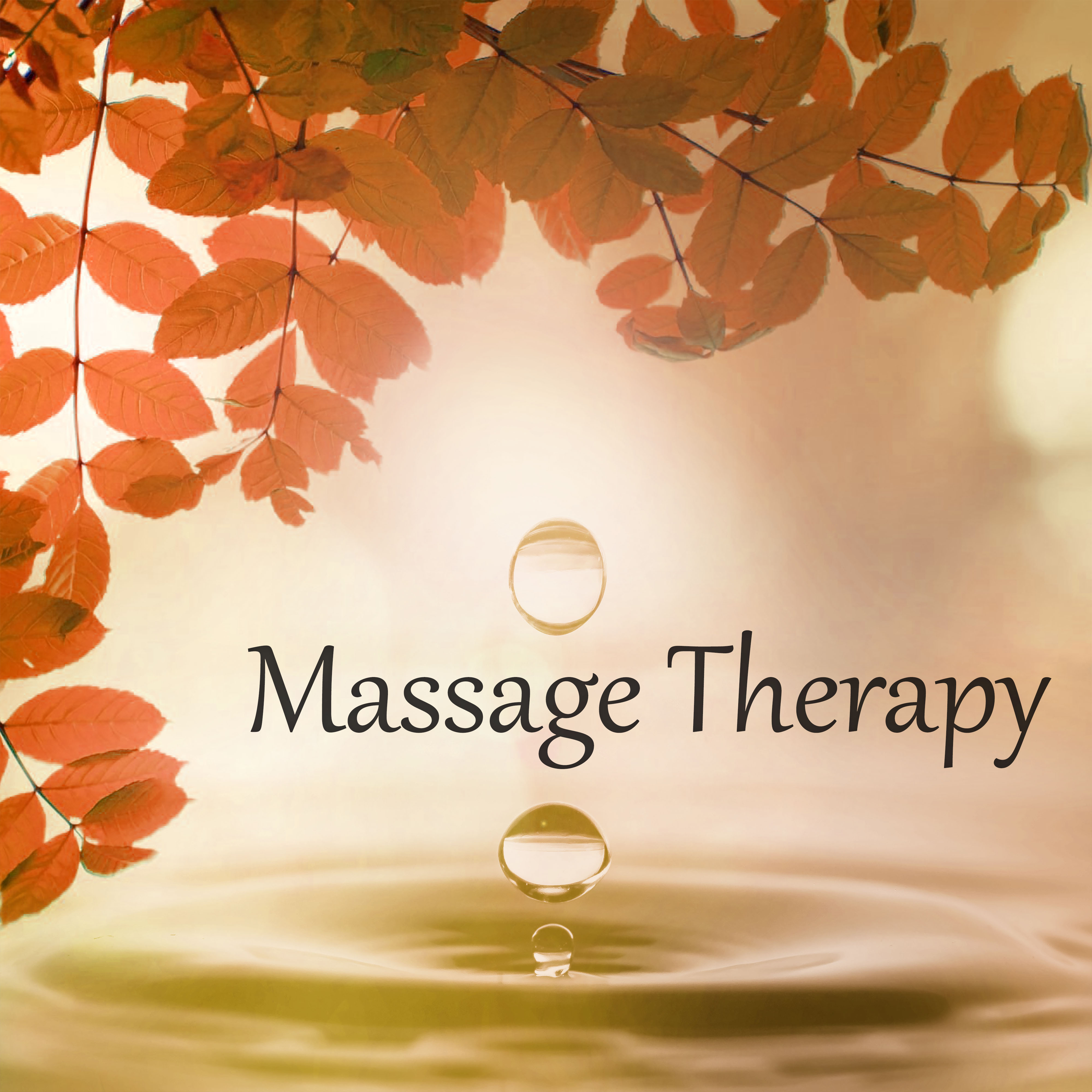 Massage Therapy – Spa Music, New Age Relaxation, Free Your Mind, Relieve Stress, Calming Sounds to Relax