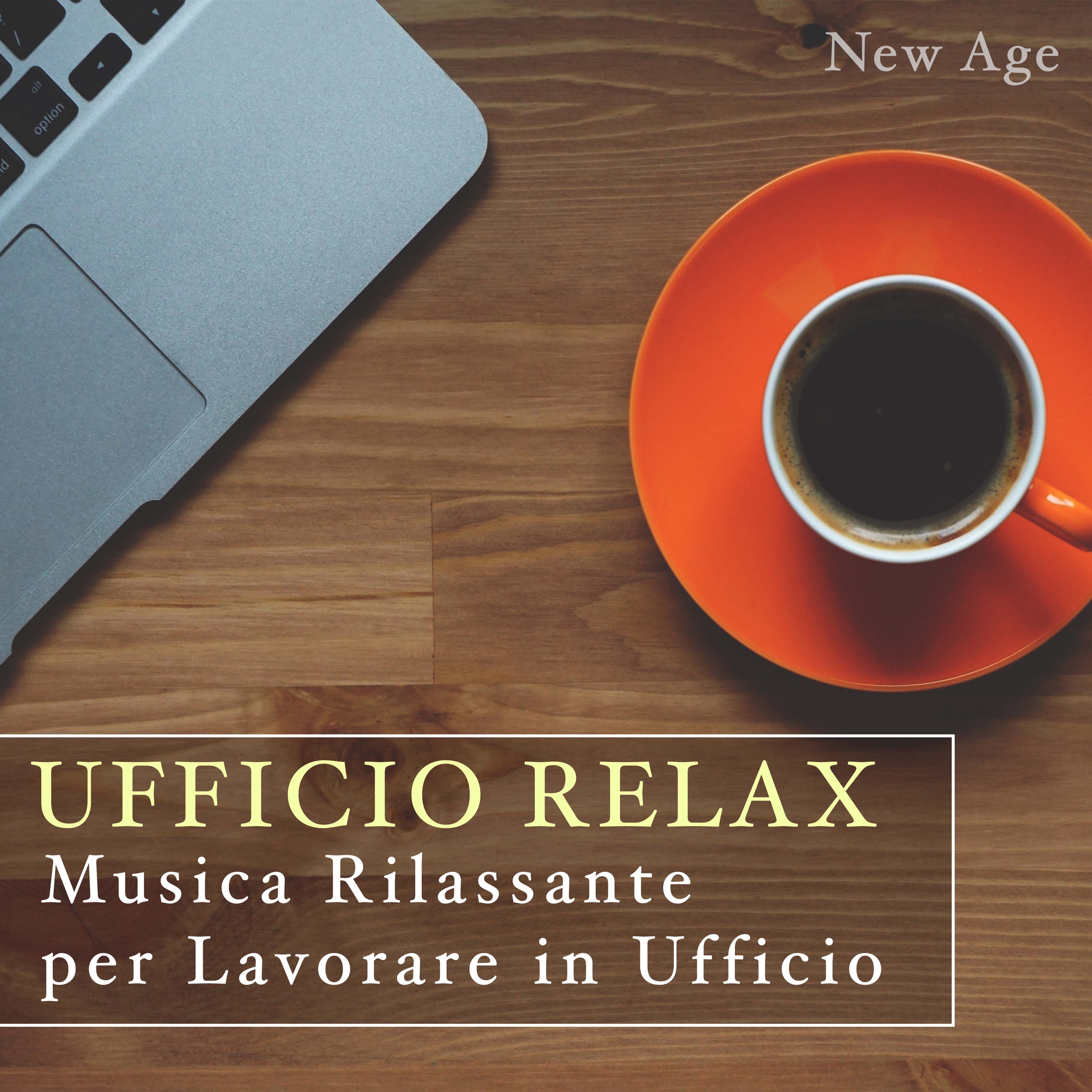 Ufficio Relax - Musica Rilassante per Lavorare in Ufficio
