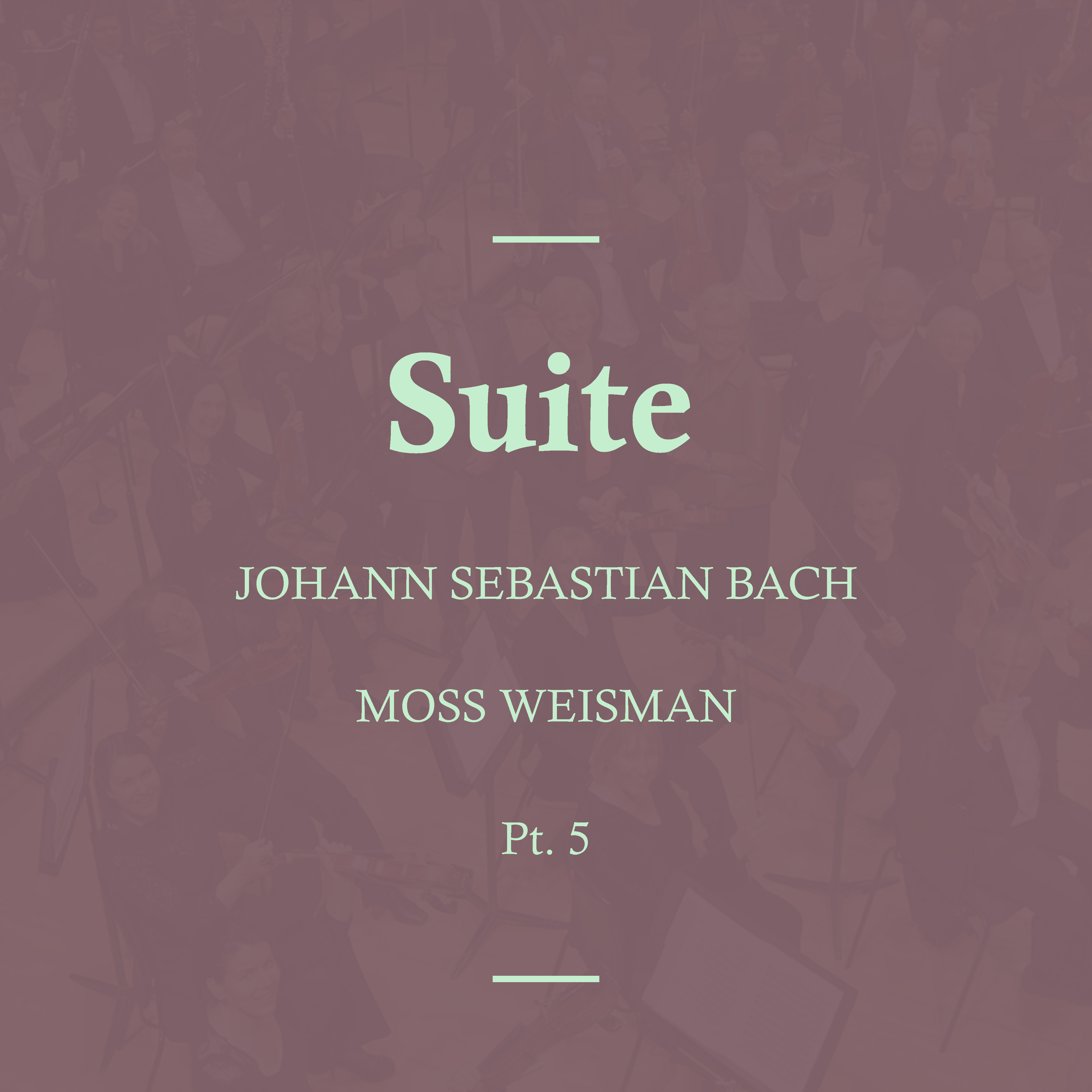 Bach: Suite, Pt.5