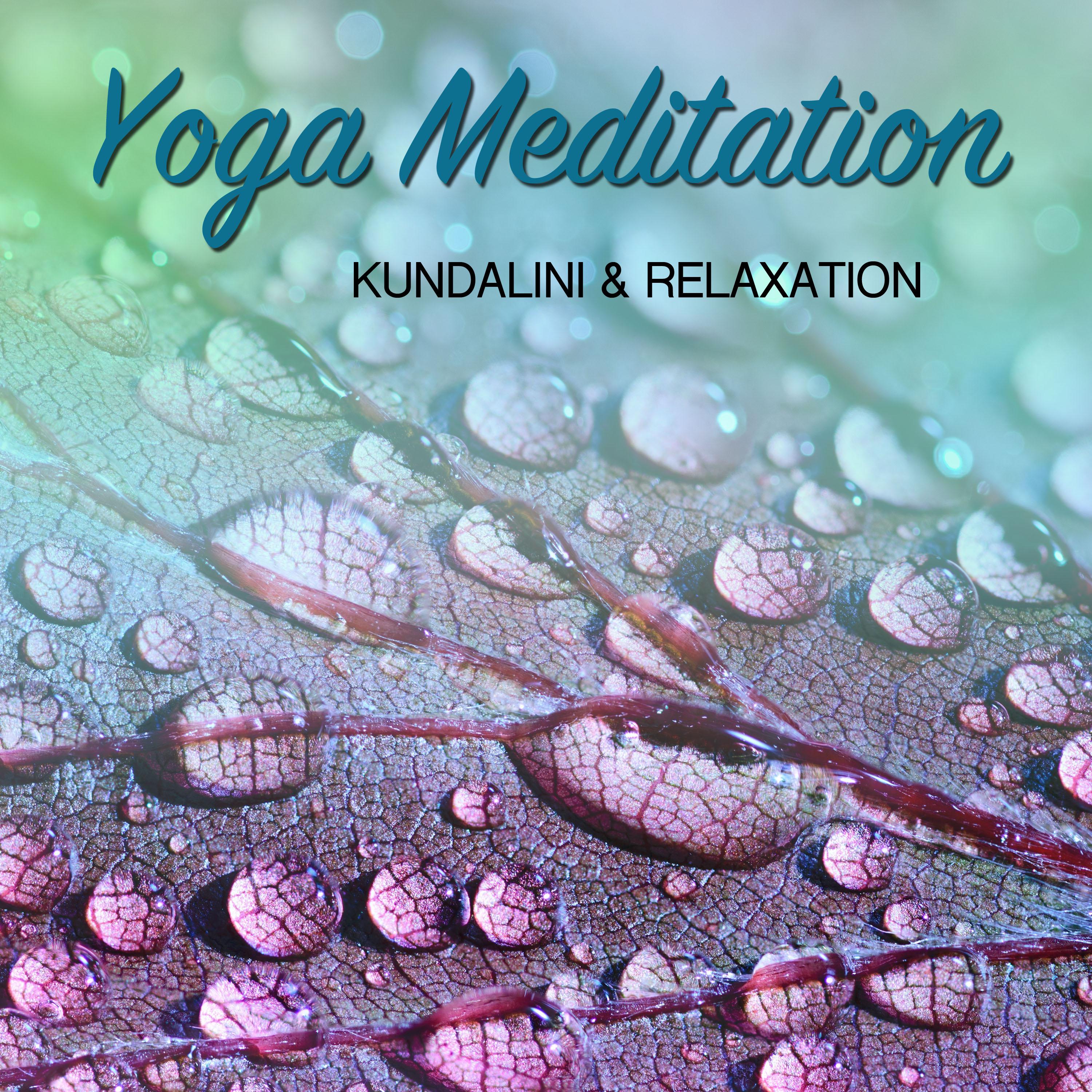 40 Yoga, Meditation, Kundalini and Relaxation Songs
