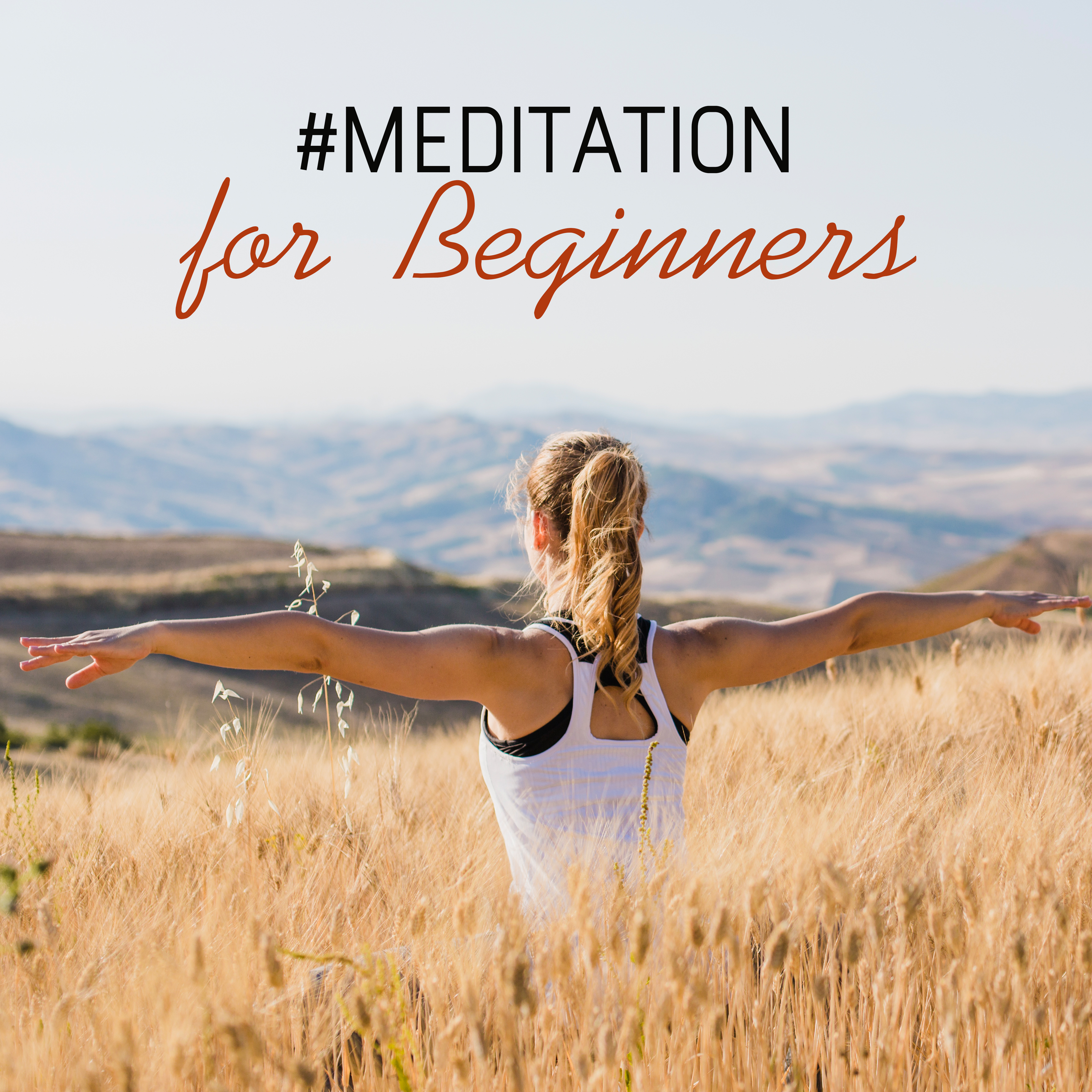 #Meditation for Beginners