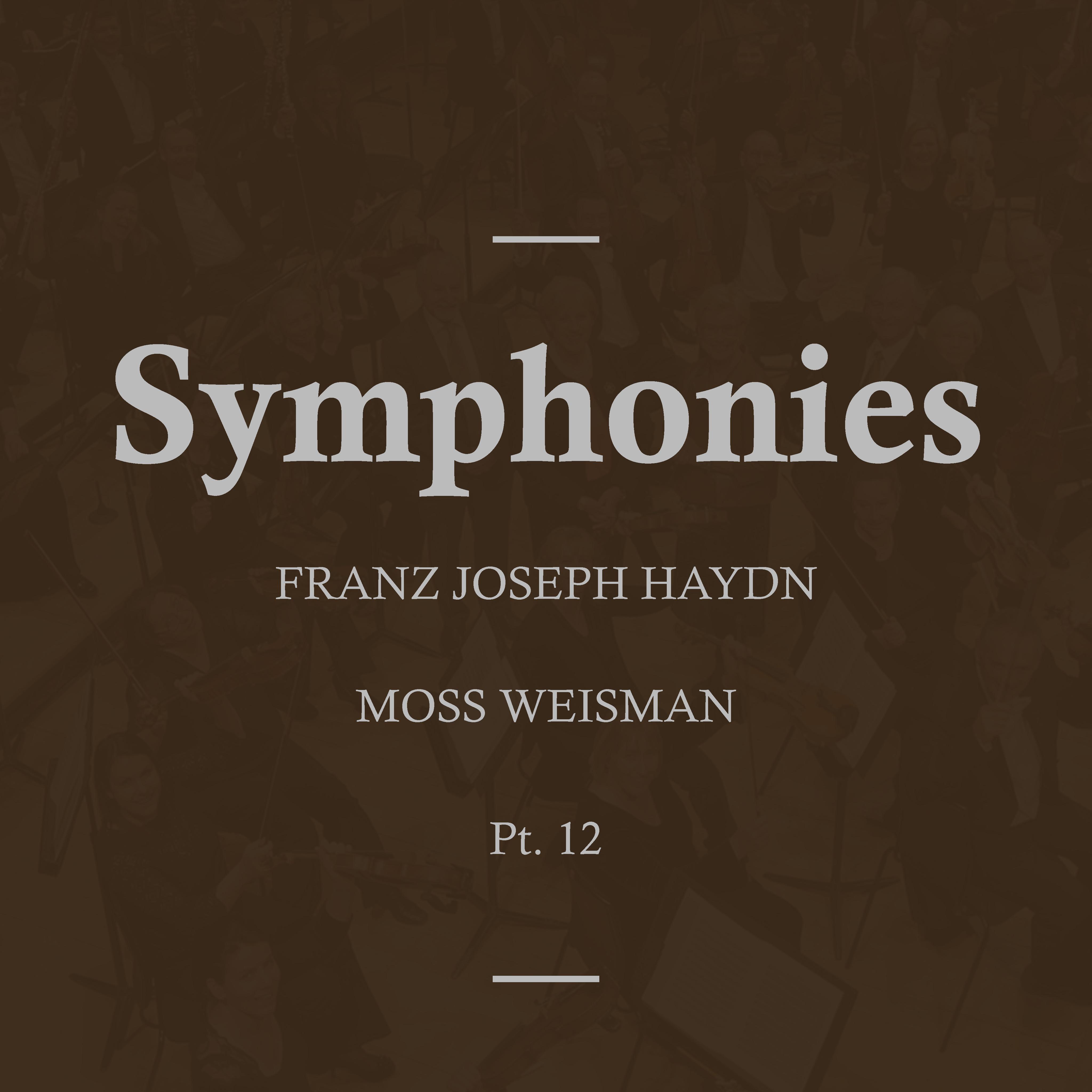 Haydn: Symphonies, Pt.12