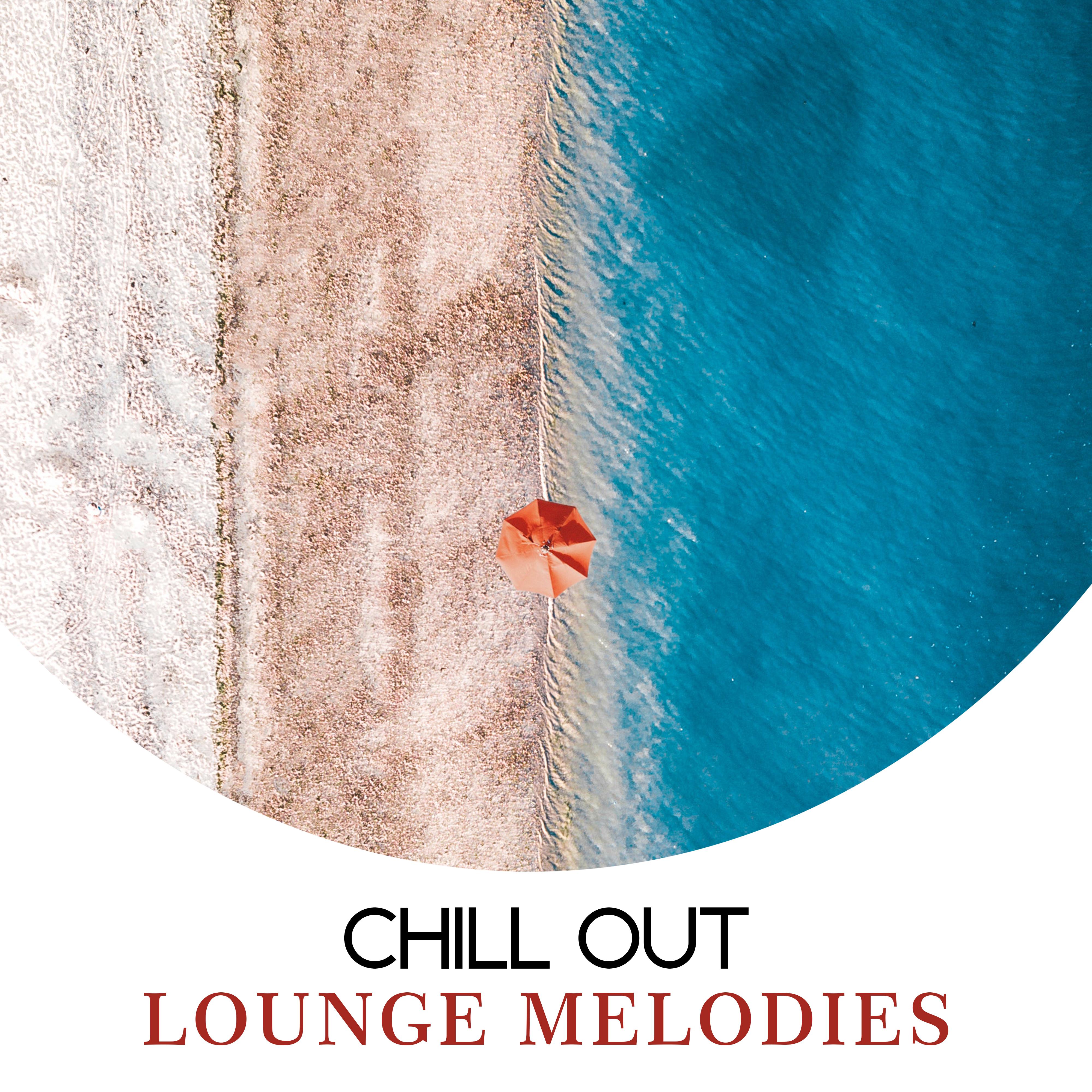 Chill Out Lounge Melodies