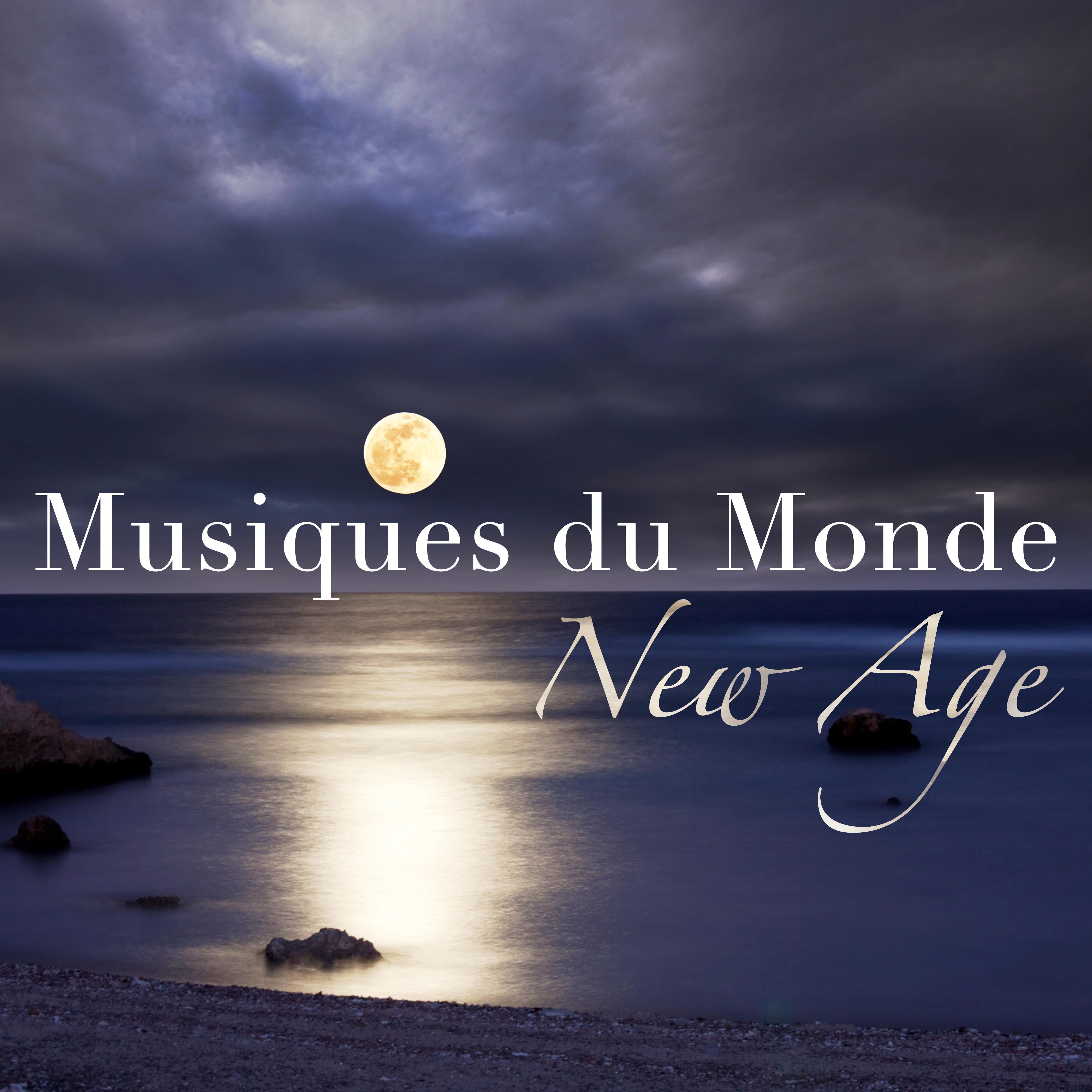 Musiques du Monde New Age - Sons et Chansons Marocains, Espagnols, Chinois et Arabes avec Sons de la Nature pour la Paix, Sérénité et la Tranquillité