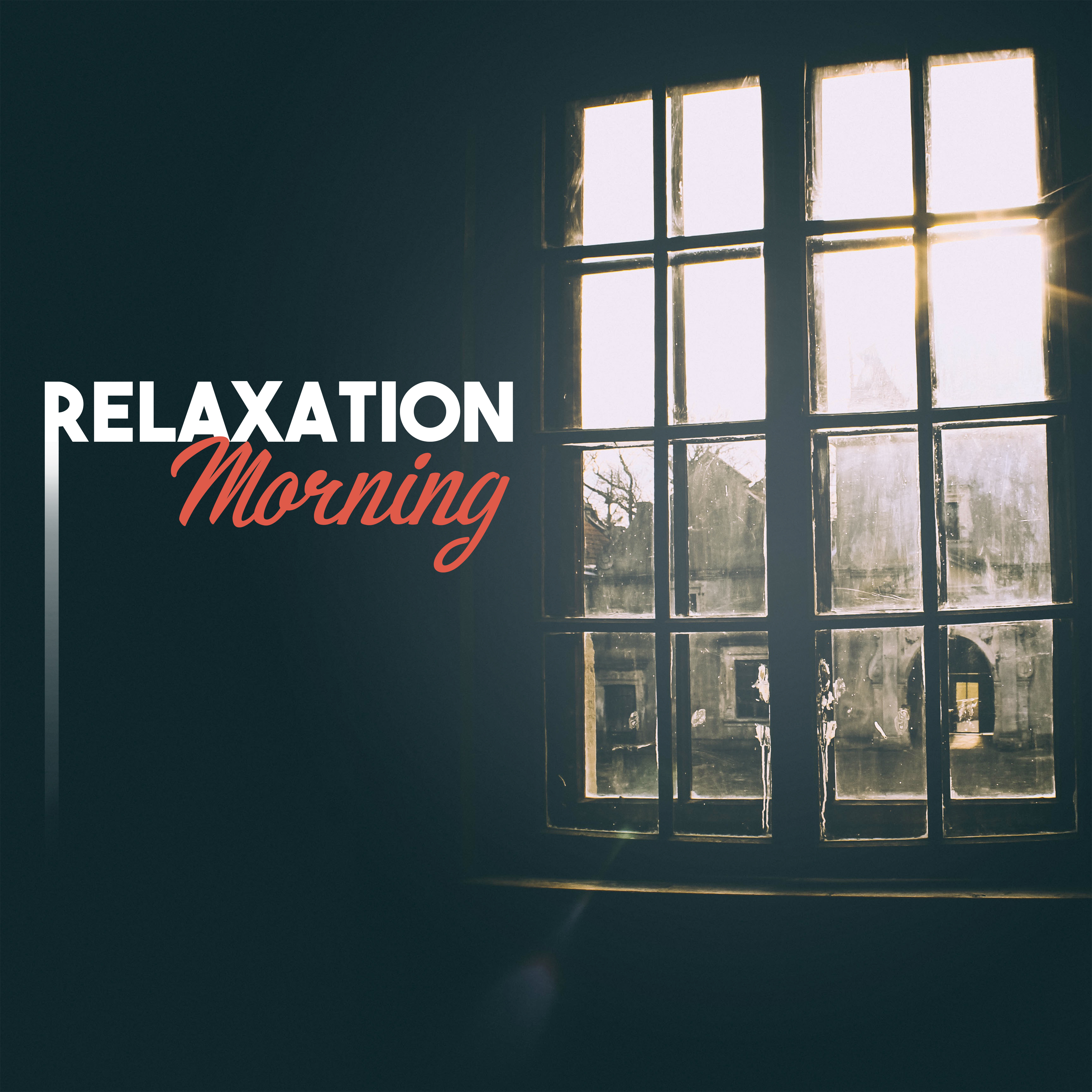 Relaxation Morning – Jazz Cafe, Instrumental Sounds for Rest, Best Background to Cafe, Mellow Jazz, Deep Relaxation, Music for Restaurant