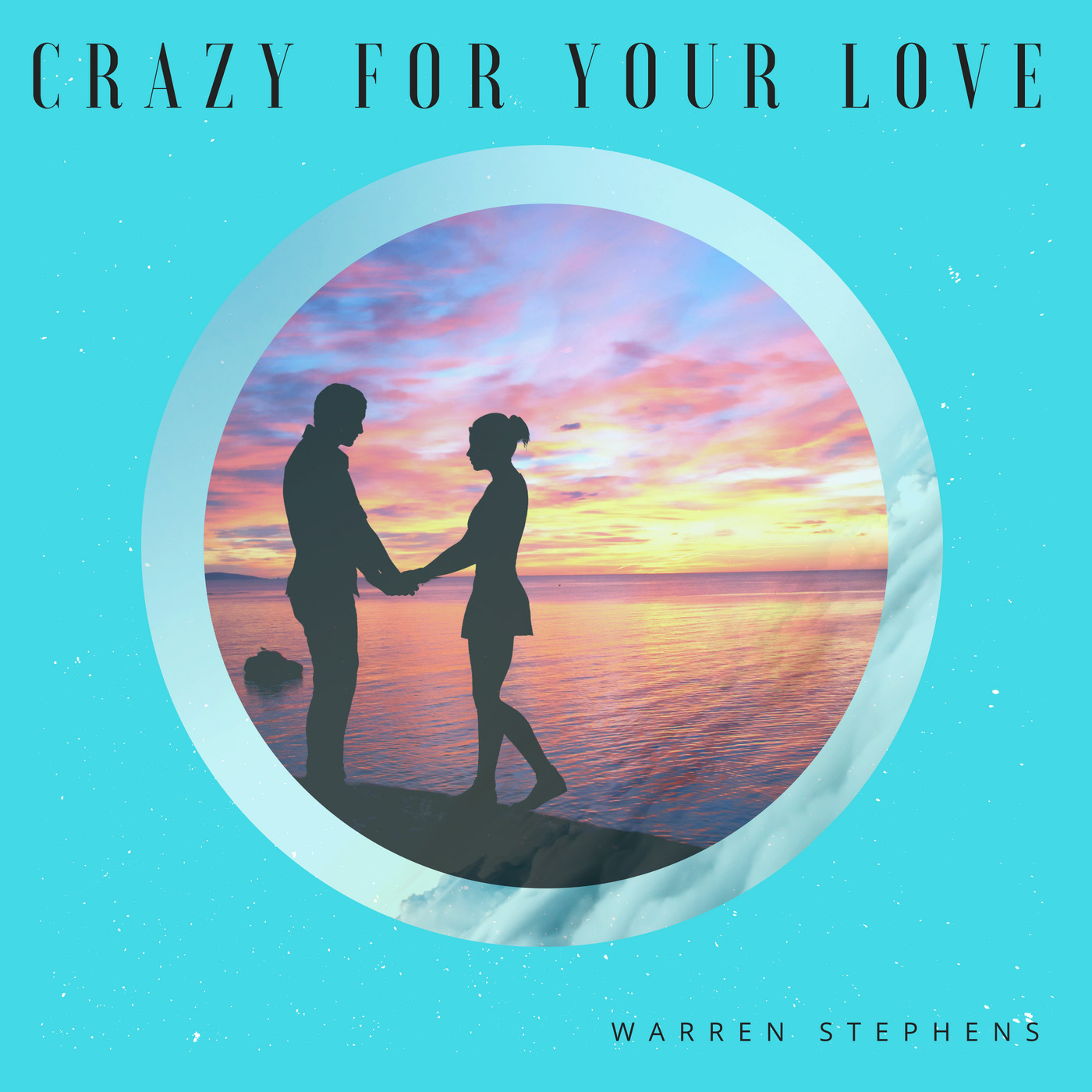 Crazy for Your Love