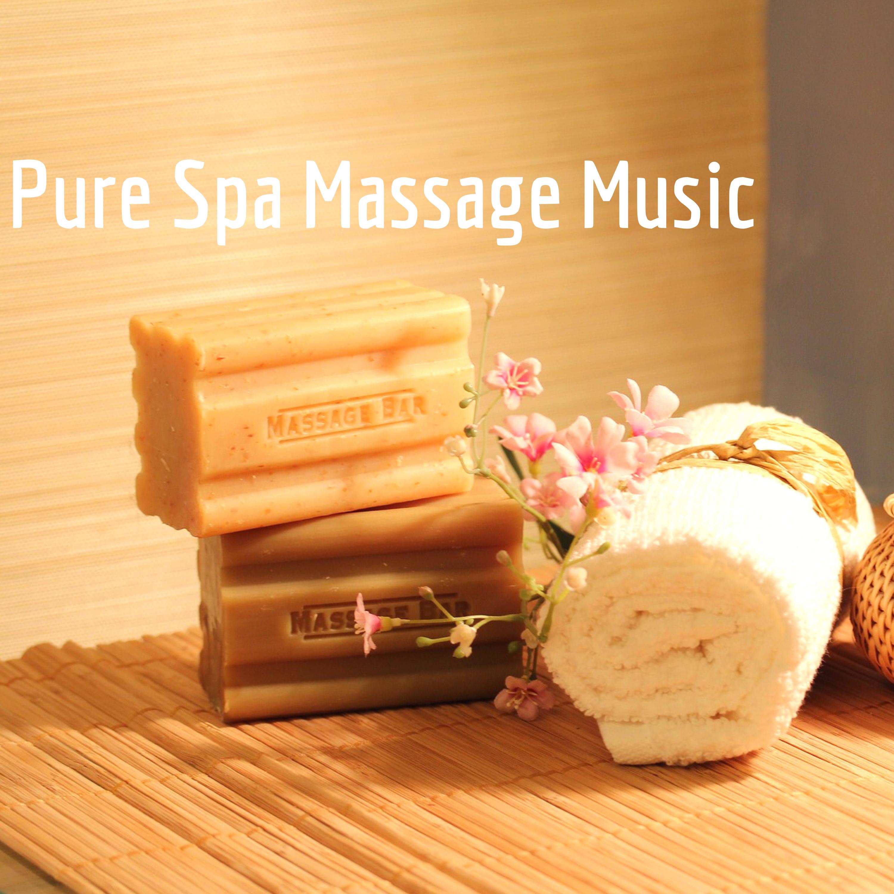 Pure Spa Massage Music - Nice Soothing Songs with Relaxing Sounds in the Background