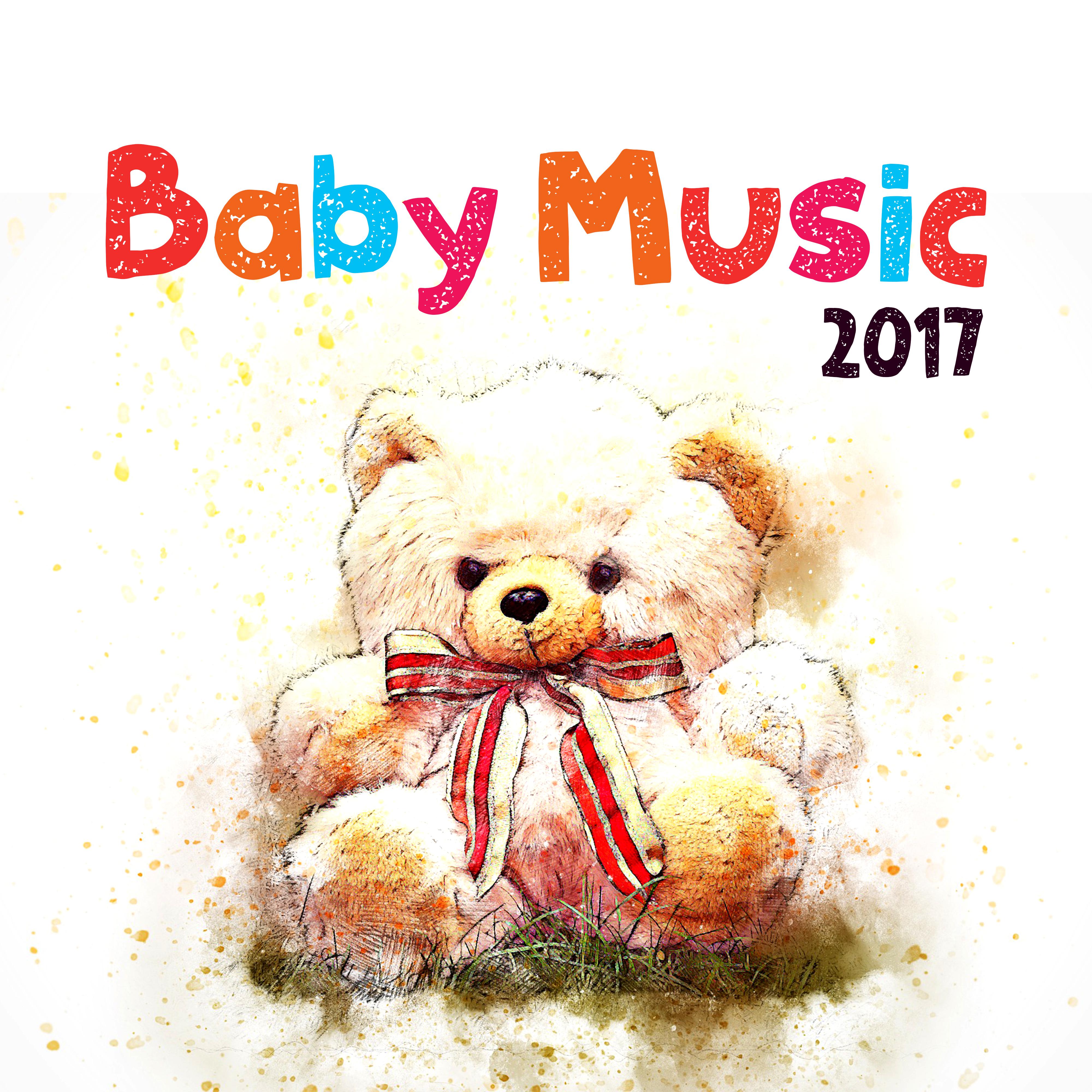 Baby Music 2017 – Best Cradle Songs for Sleep, Calm Baby, Sweet Dreams, New Age Melodies for Children