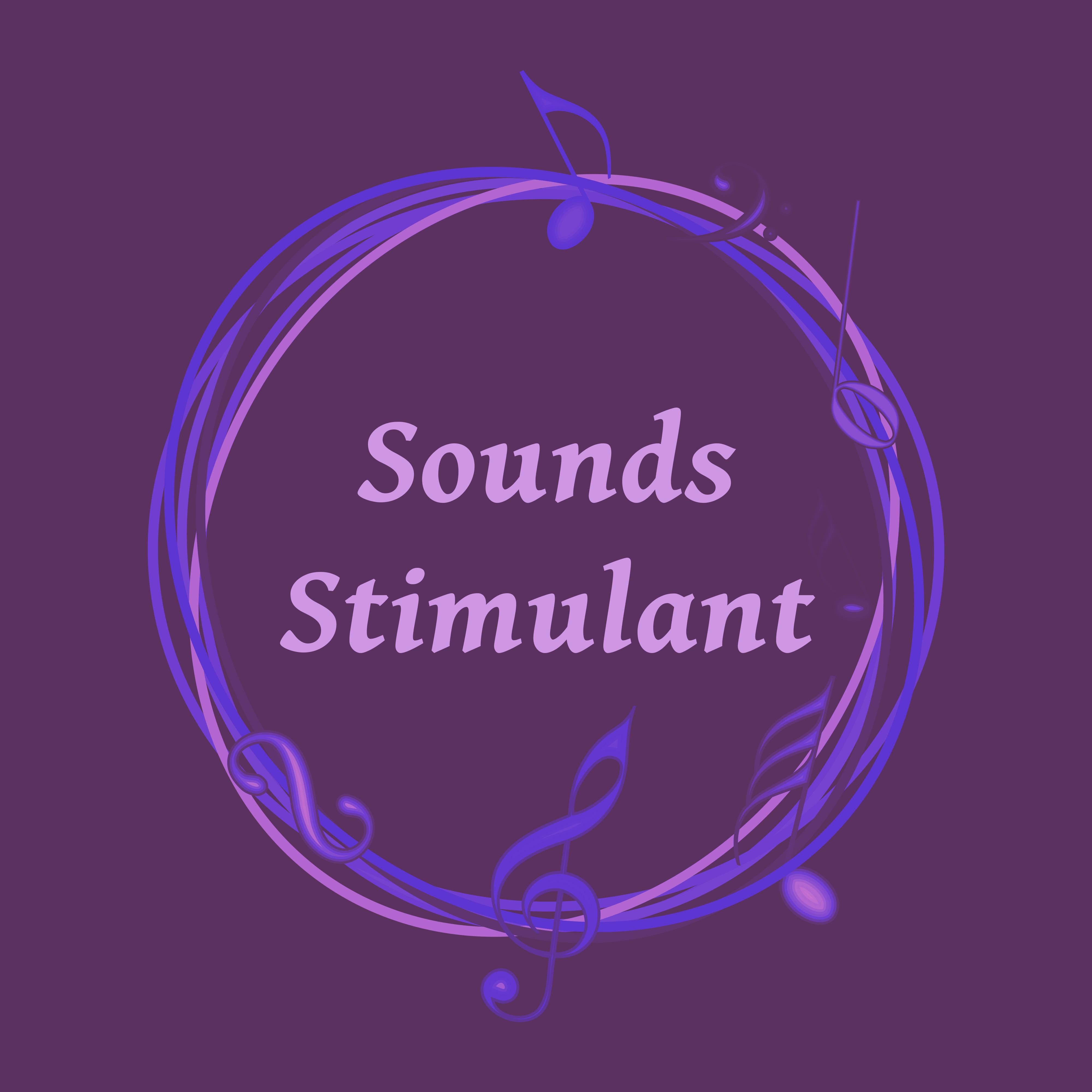Sounds Stimulant - Tranquil Morning, Wonderful Music, Melodious Rhythms, Cool Tracks, Nice Beginning of Day