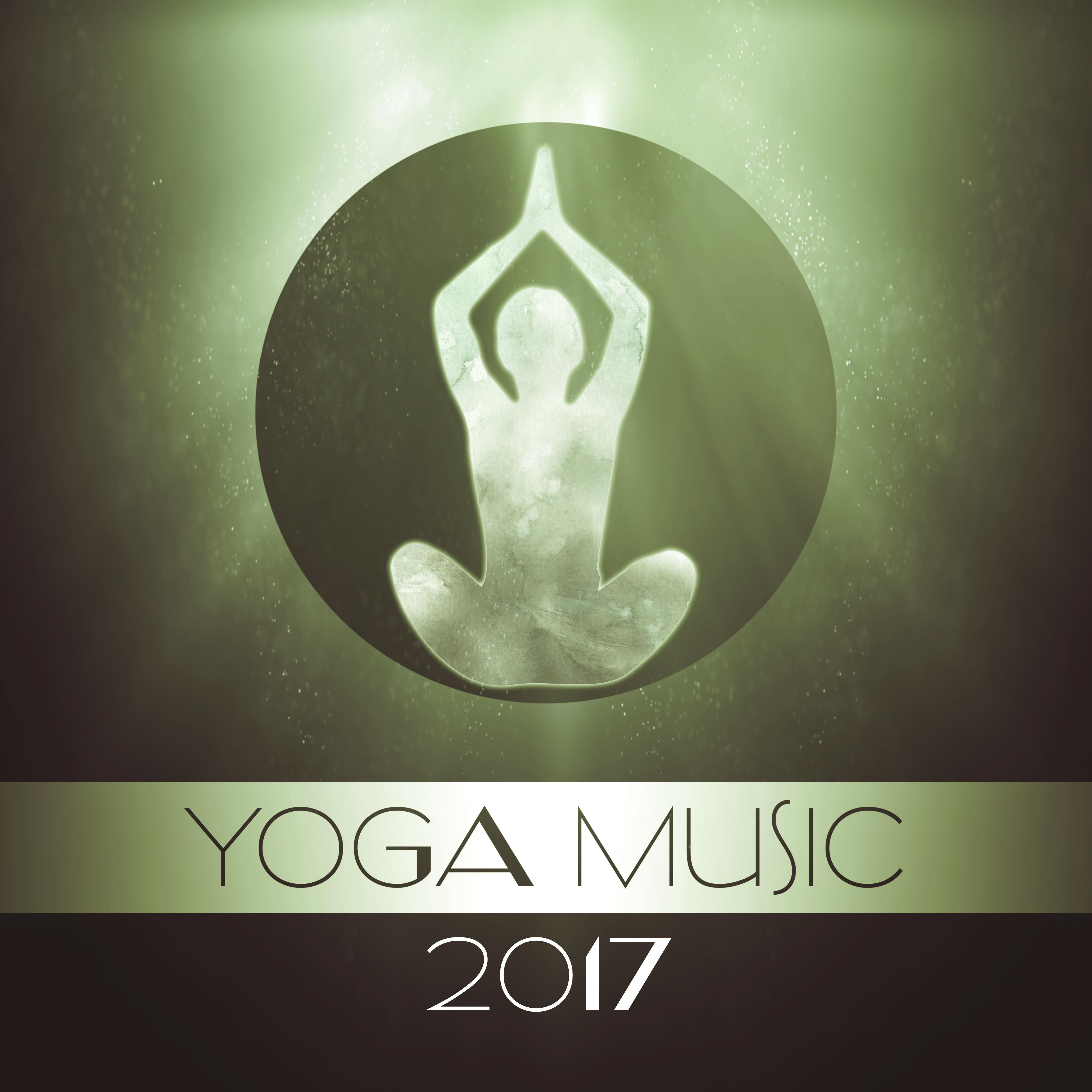 Yoga Music 2017 – Best Music for Yoga, Deep Meditation, New Age Music, Asanas Yoga,  Mindfulness Meditation, Yoga for Beginners