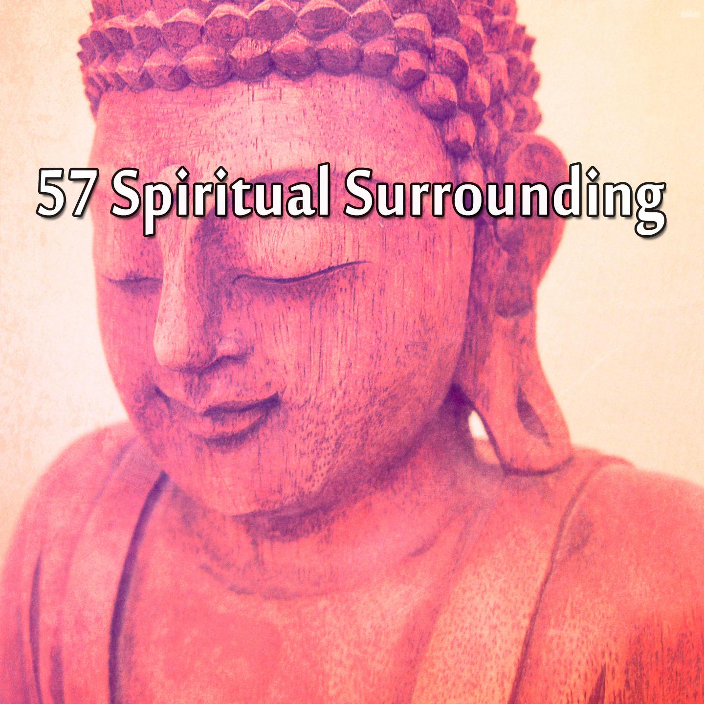 57 Spiritual Surrounding