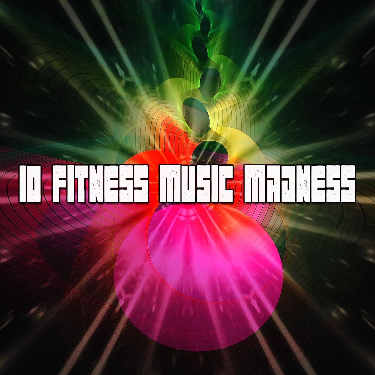 10 Fitness Music Madness