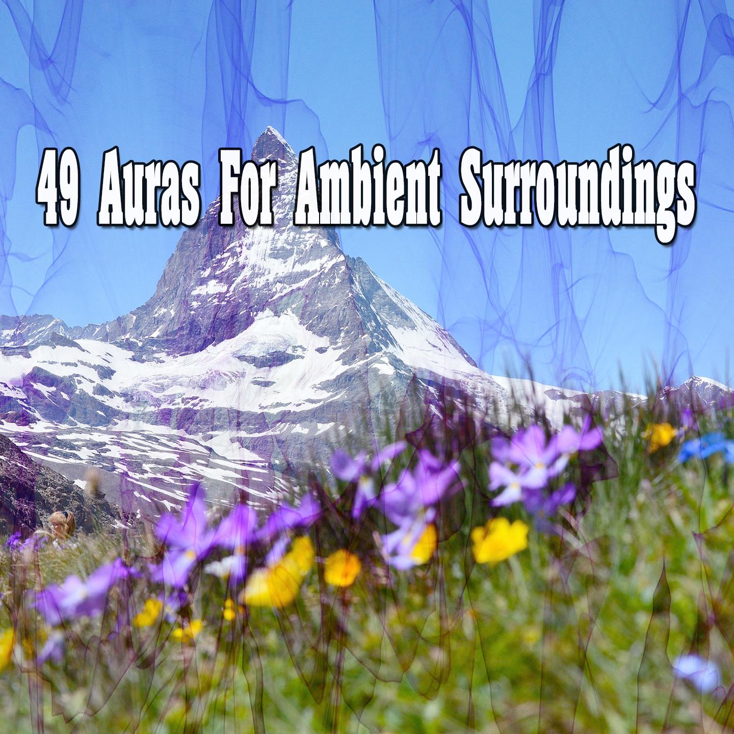 49 Auras For Ambient Surroundings