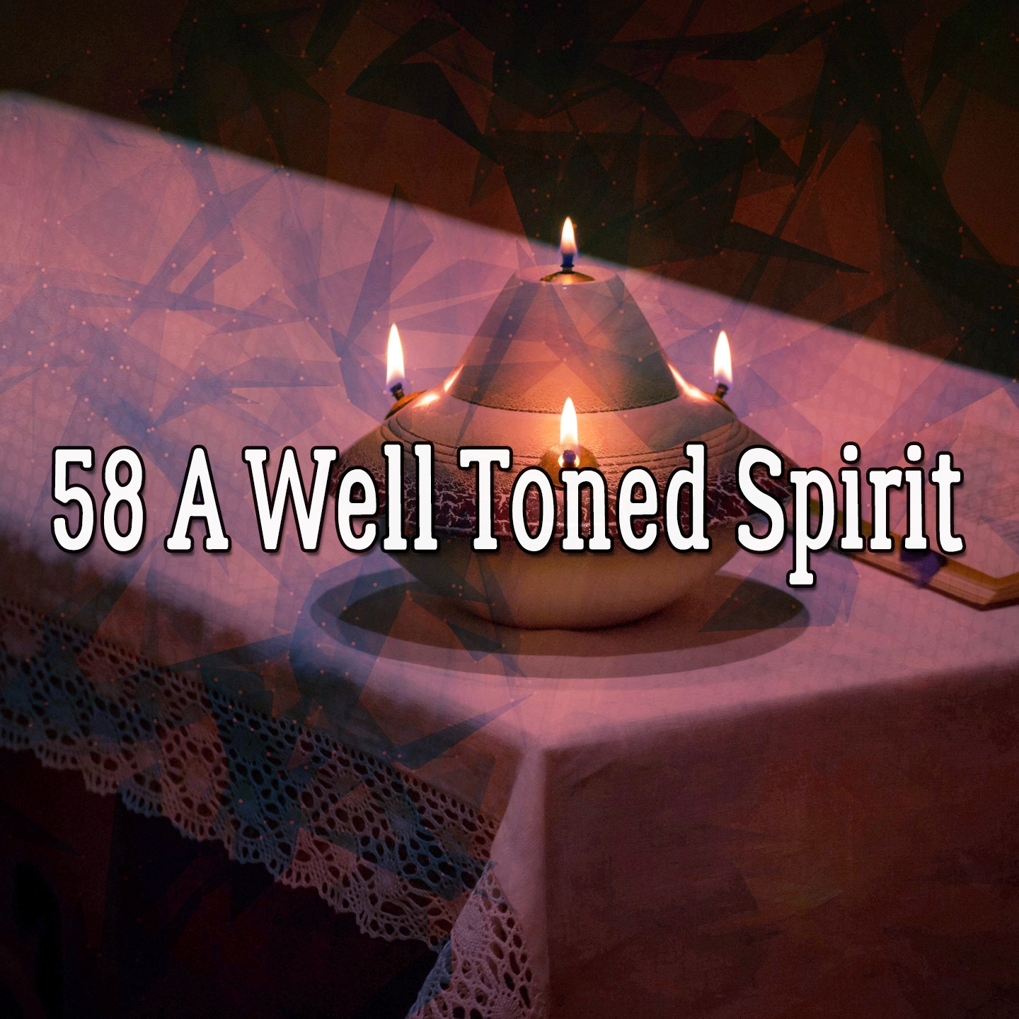 58 A Well Toned Spirit