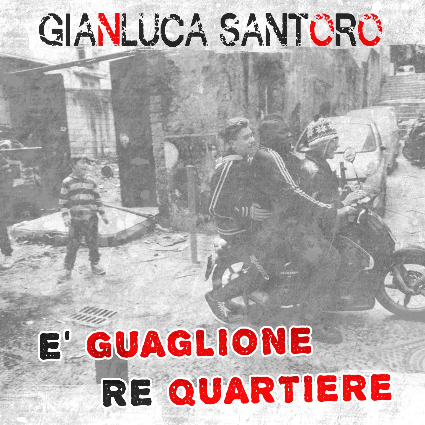 E' guaglione re quartiere