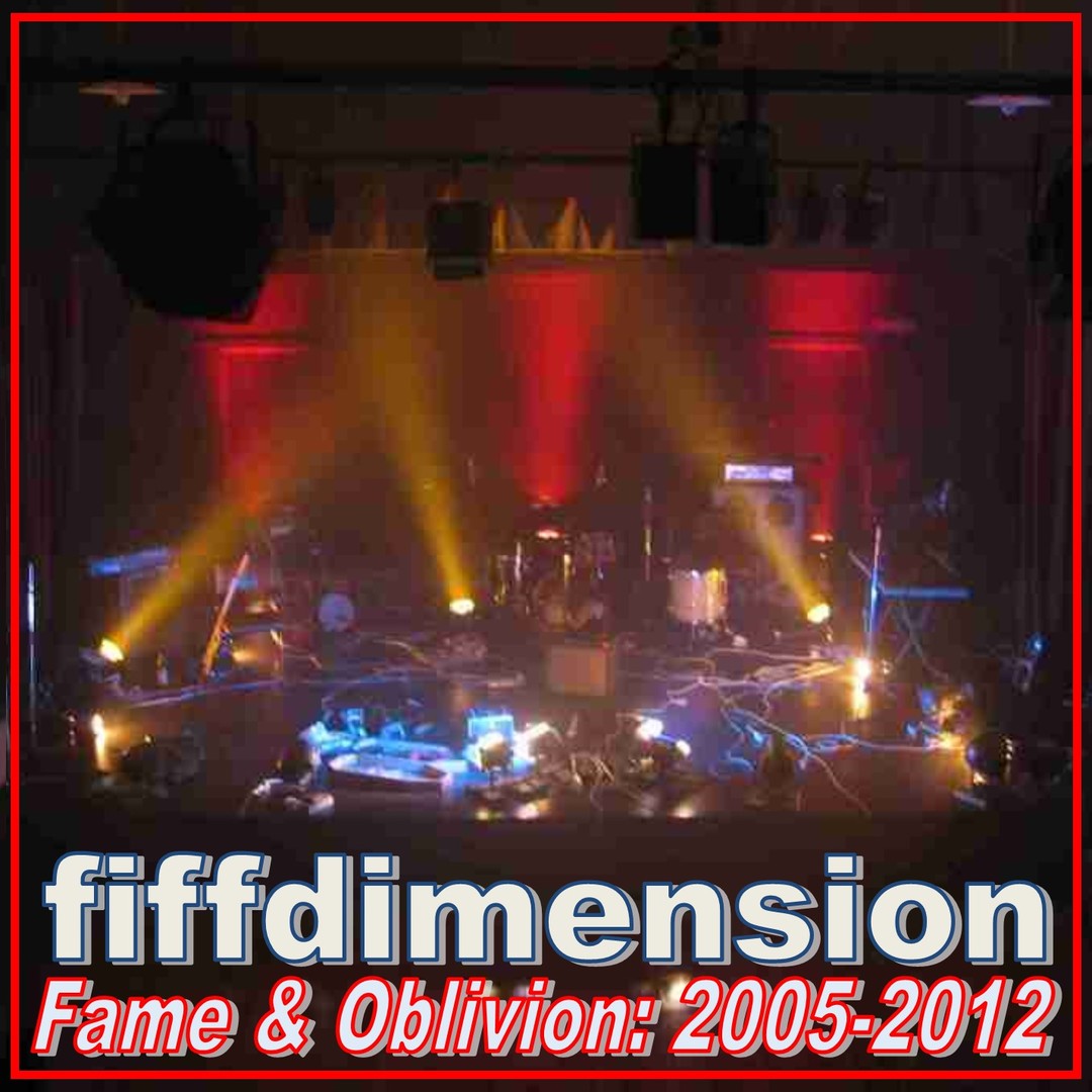 Fame & Oblivion: 2005-2012