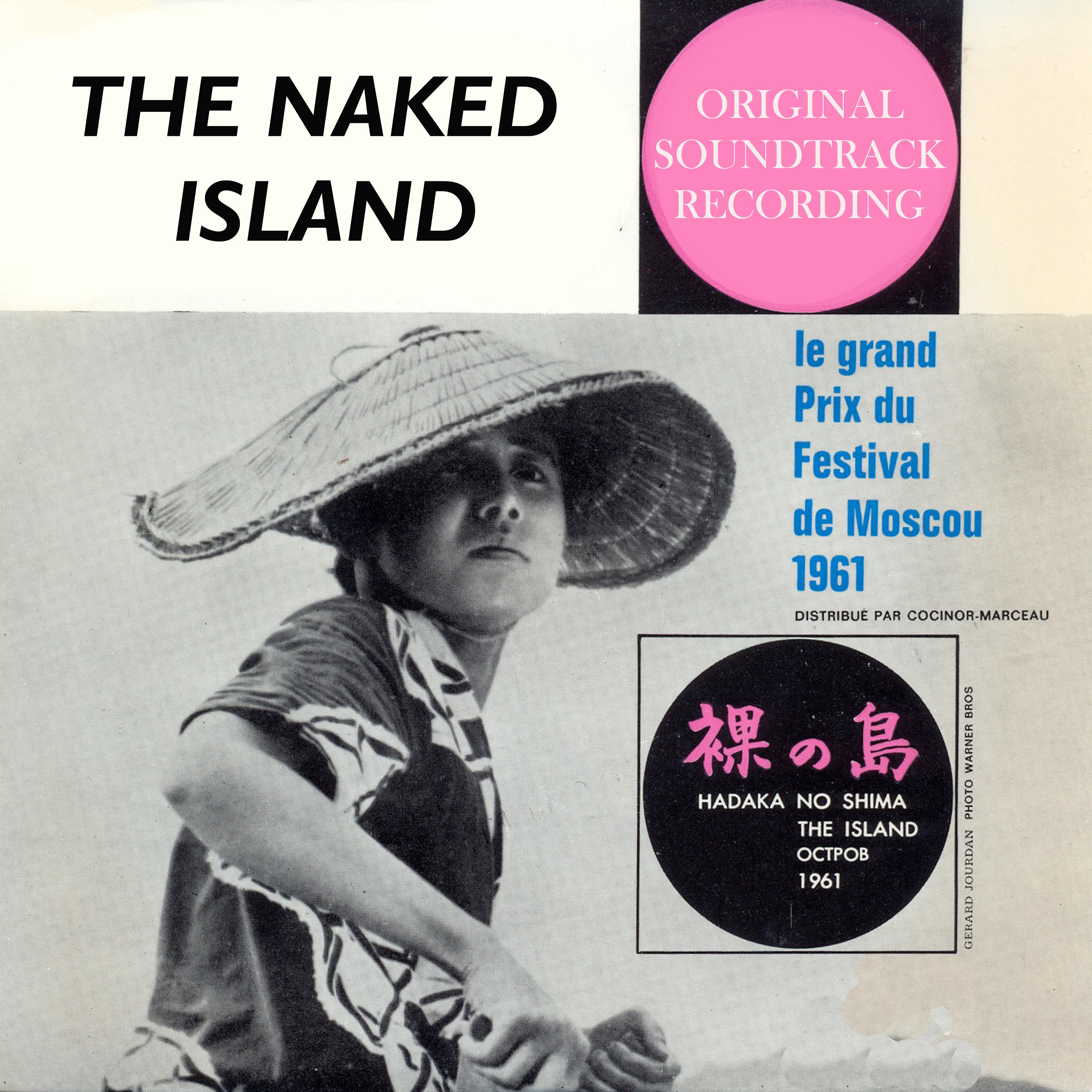 The Naked Island (L'ile nue) [Original Motion Picture Soundtrack]