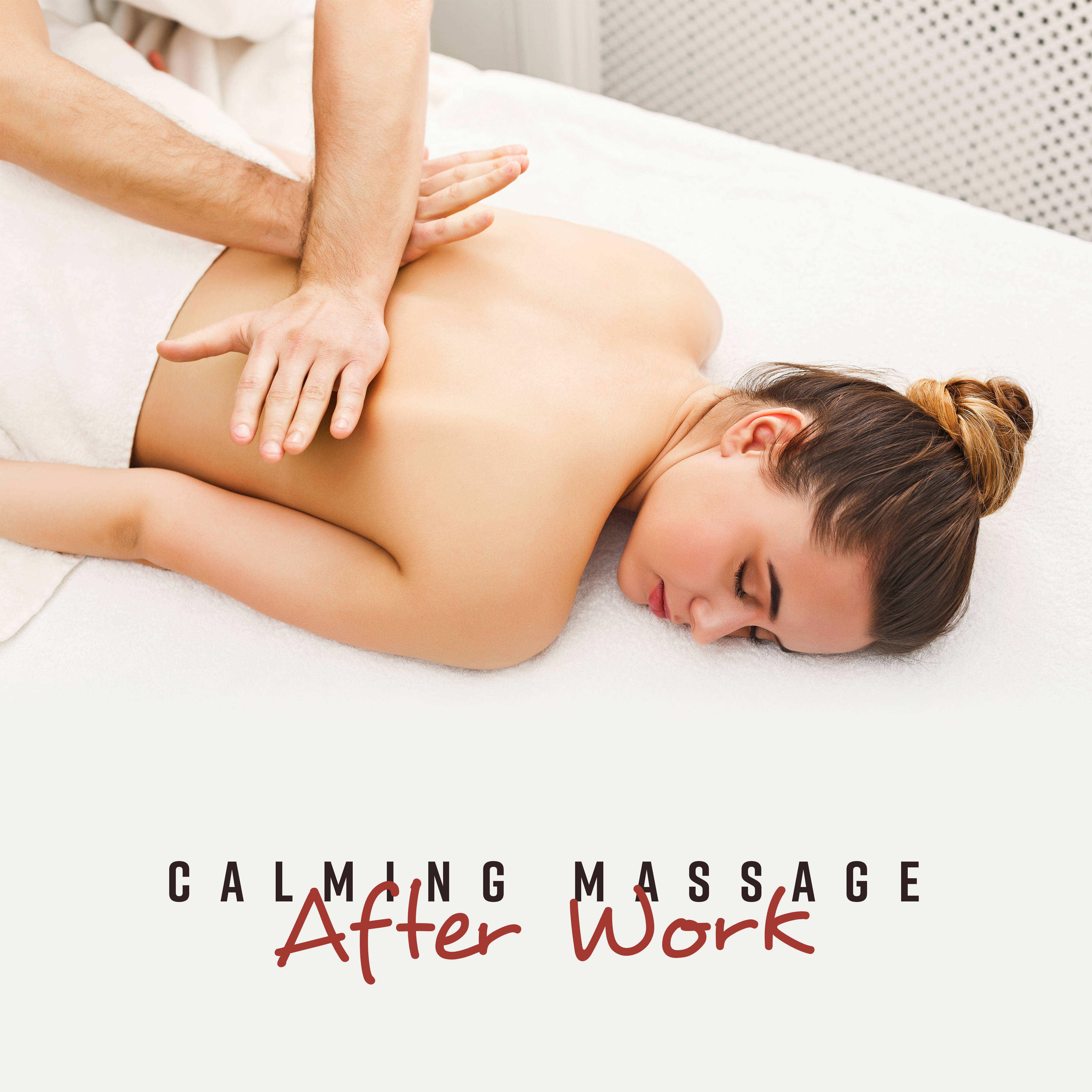 Calming Massage After Work