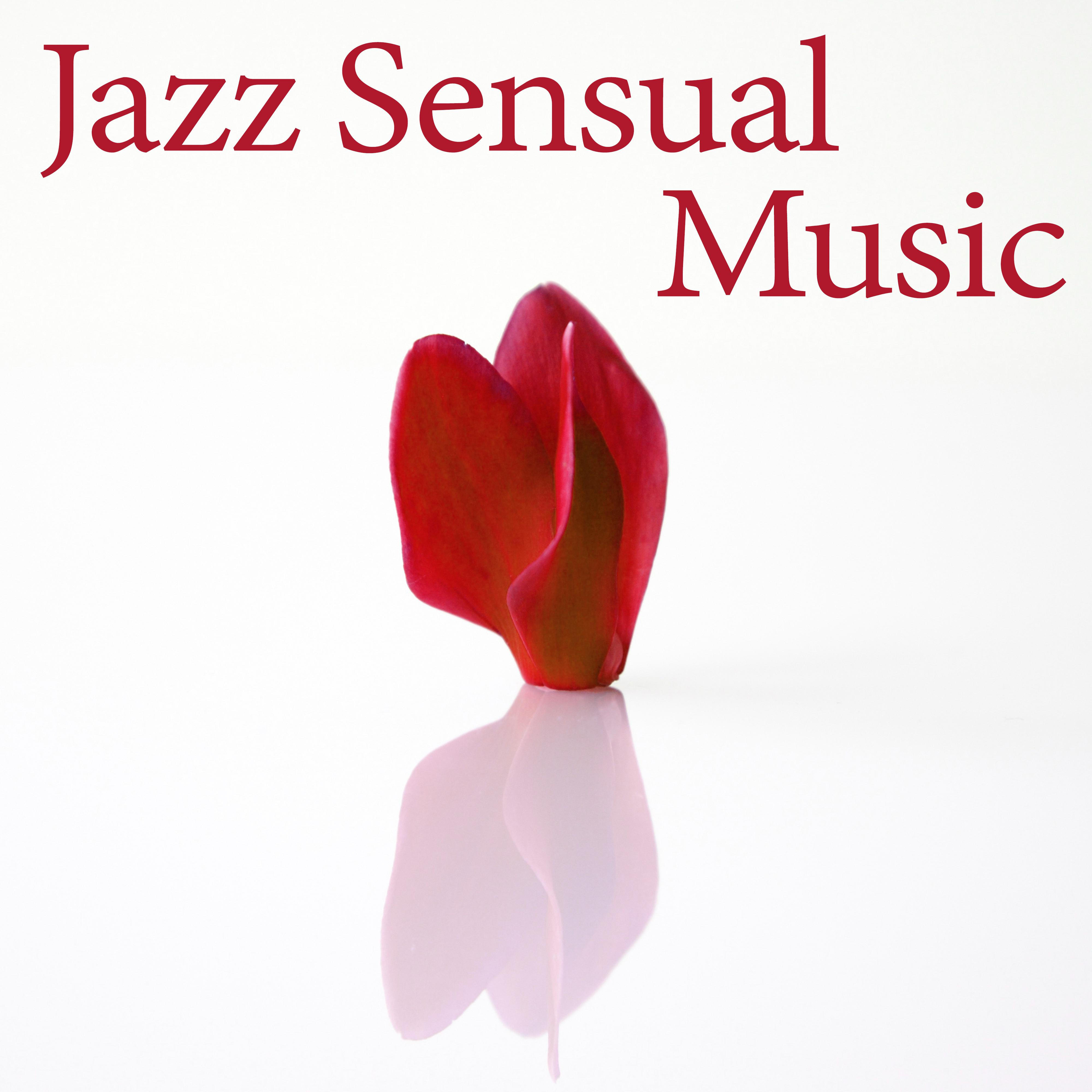 Jazz Sensual Music – Easy Listening, Soft Music for Lovers, Mellow Jazz After Dark