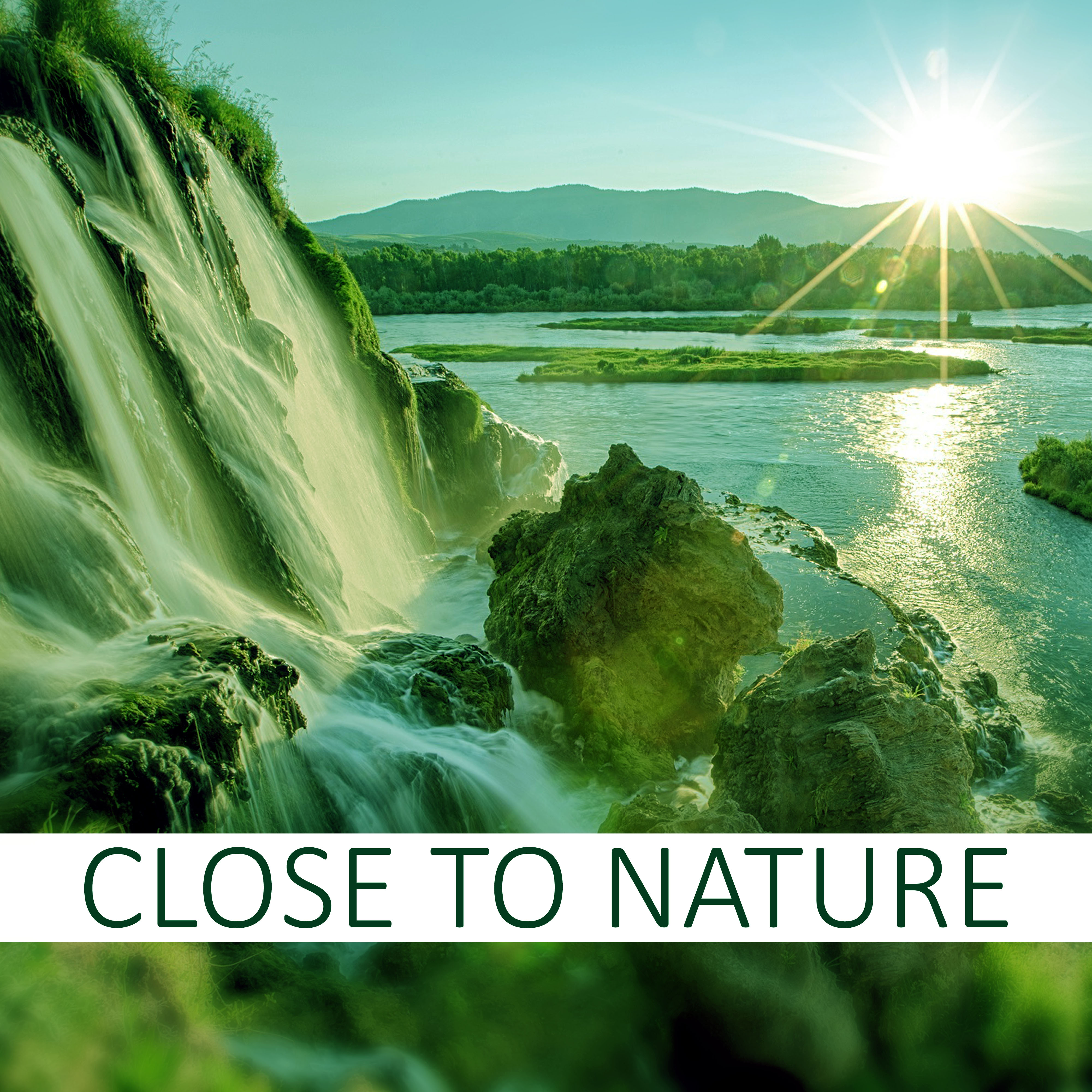 Close to Nature – Water Sounds for Relax, Ocean Waves for Sleep, White Noise, Sounds of Nature