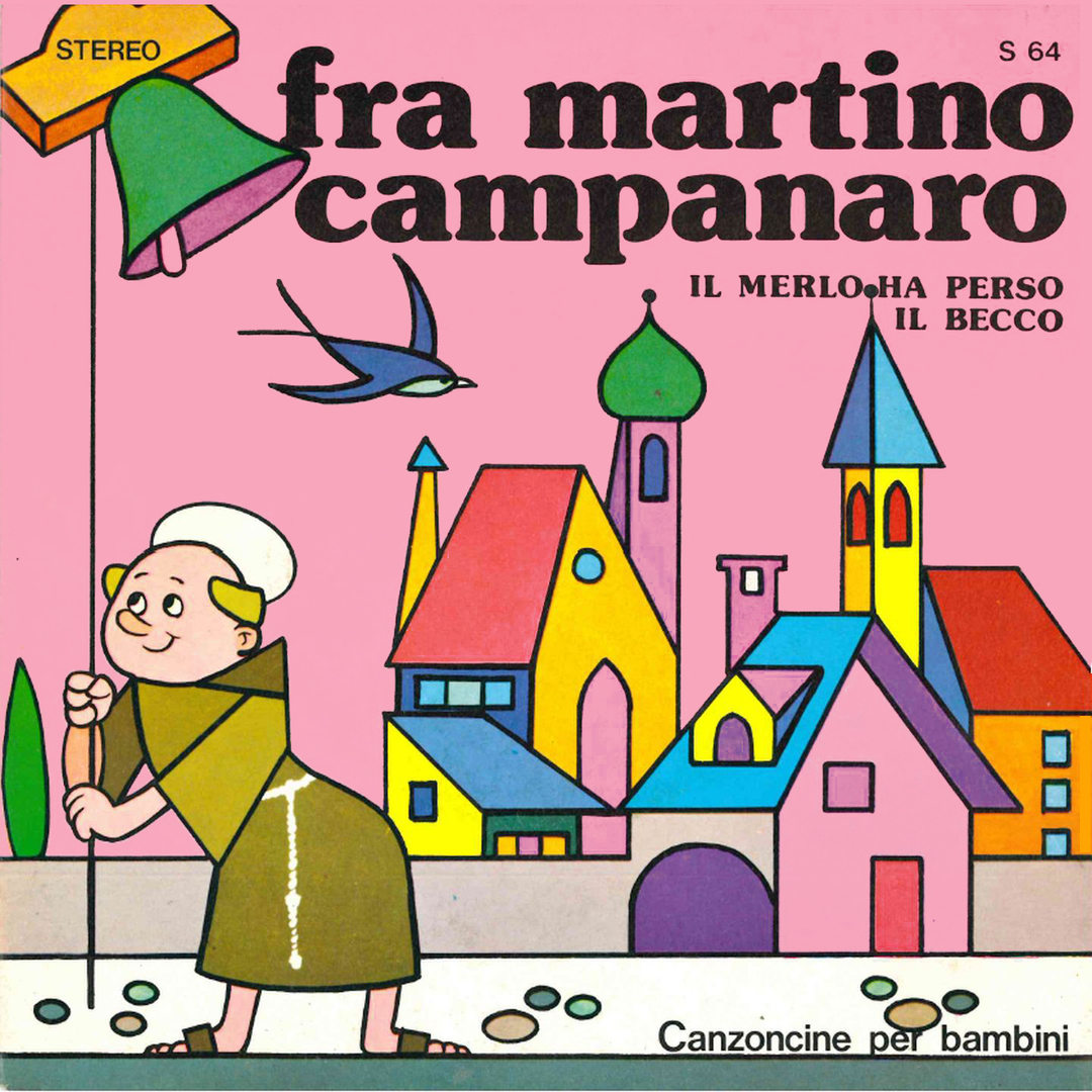 Fra martino campanaro / Il merlo ha perso il becco