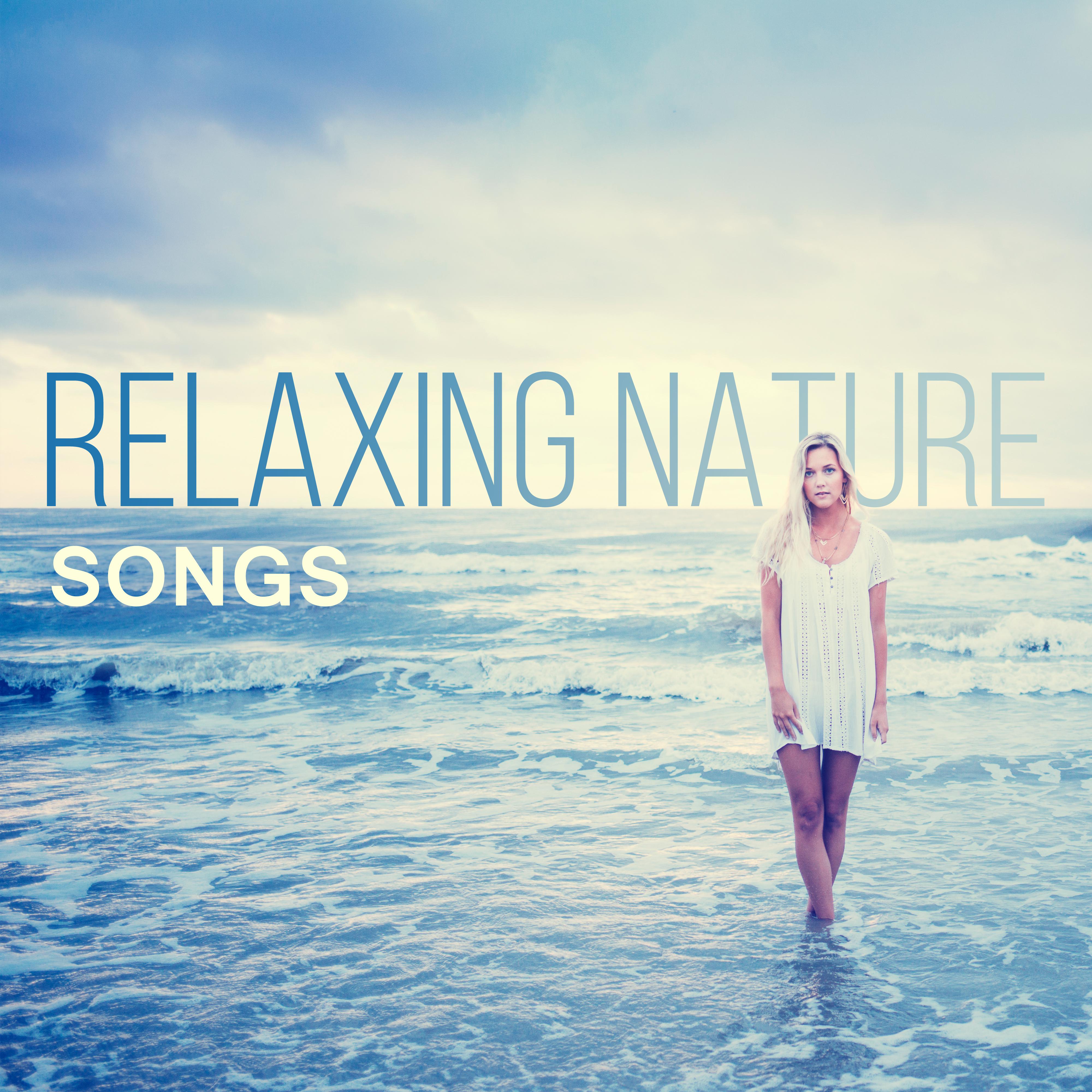 Relaxing Nature Songs – Peaceful Nature Songs, Soothing Rain, Ocean Waves for Calm Down, Deep Relax & Good Night, Easily Fall Asleep