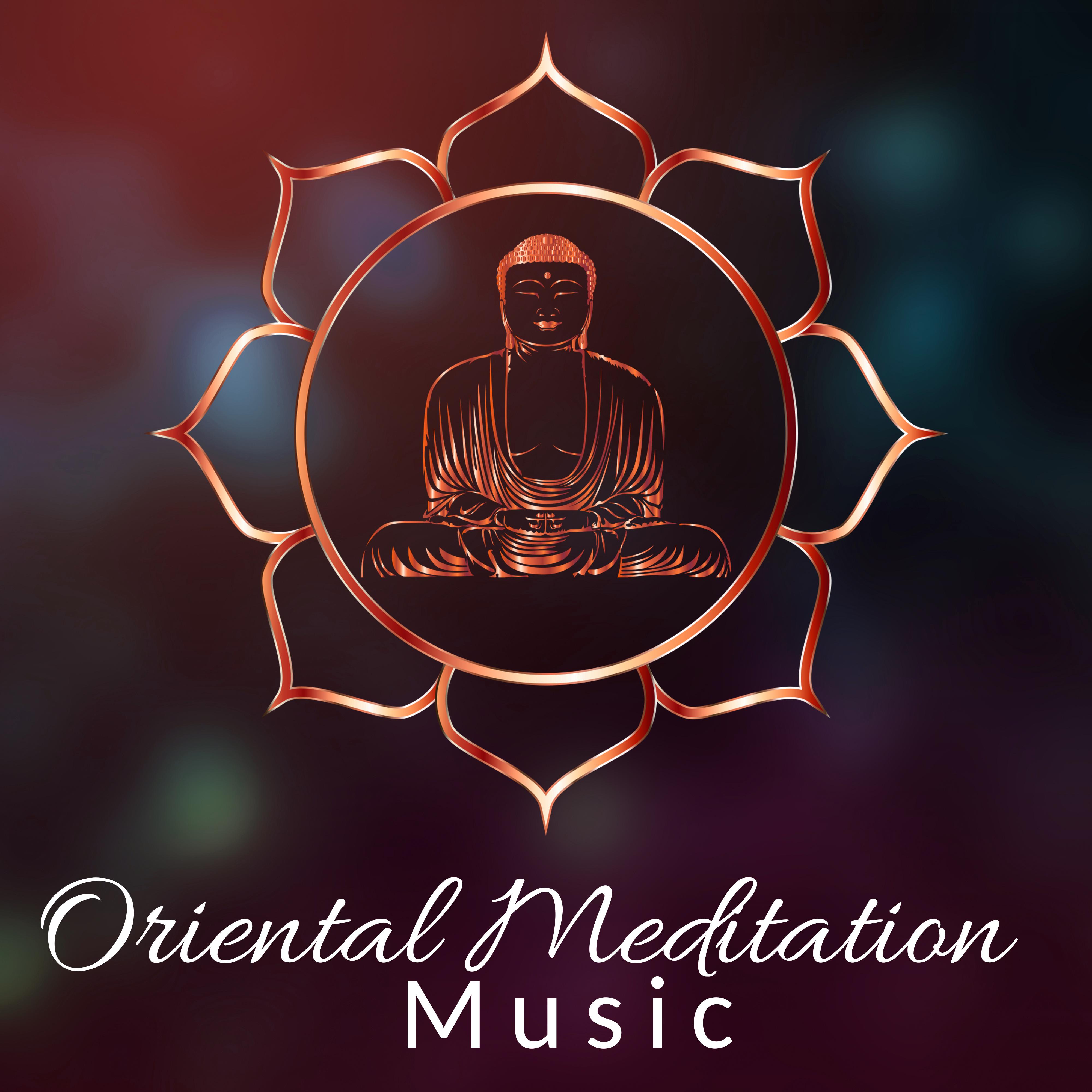 Oriental Meditation Music – Buddhism Meditation, Spiritual Sounds of Tibet, Yoga Music, Zen Meditation