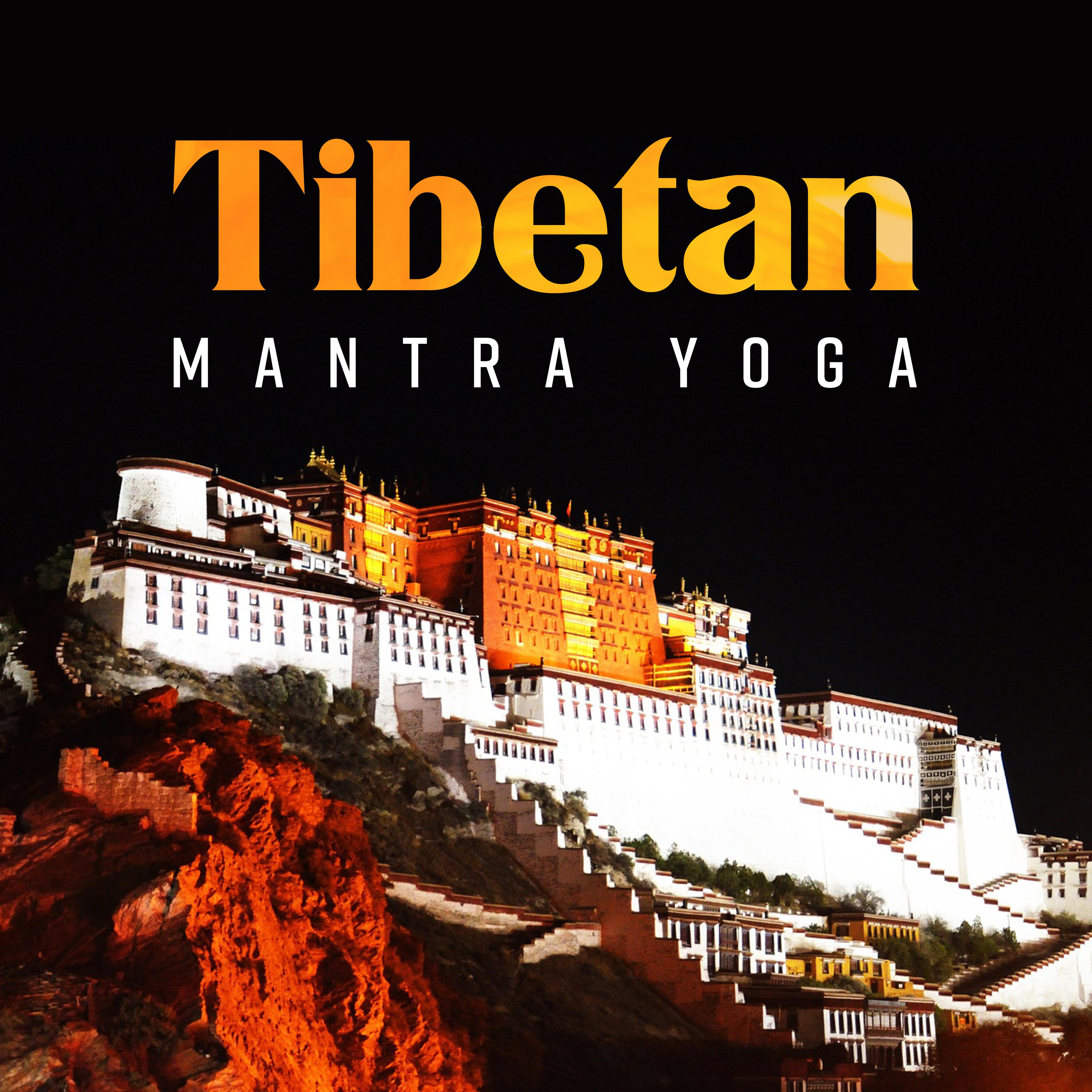 Tibetan Mantra Yoga