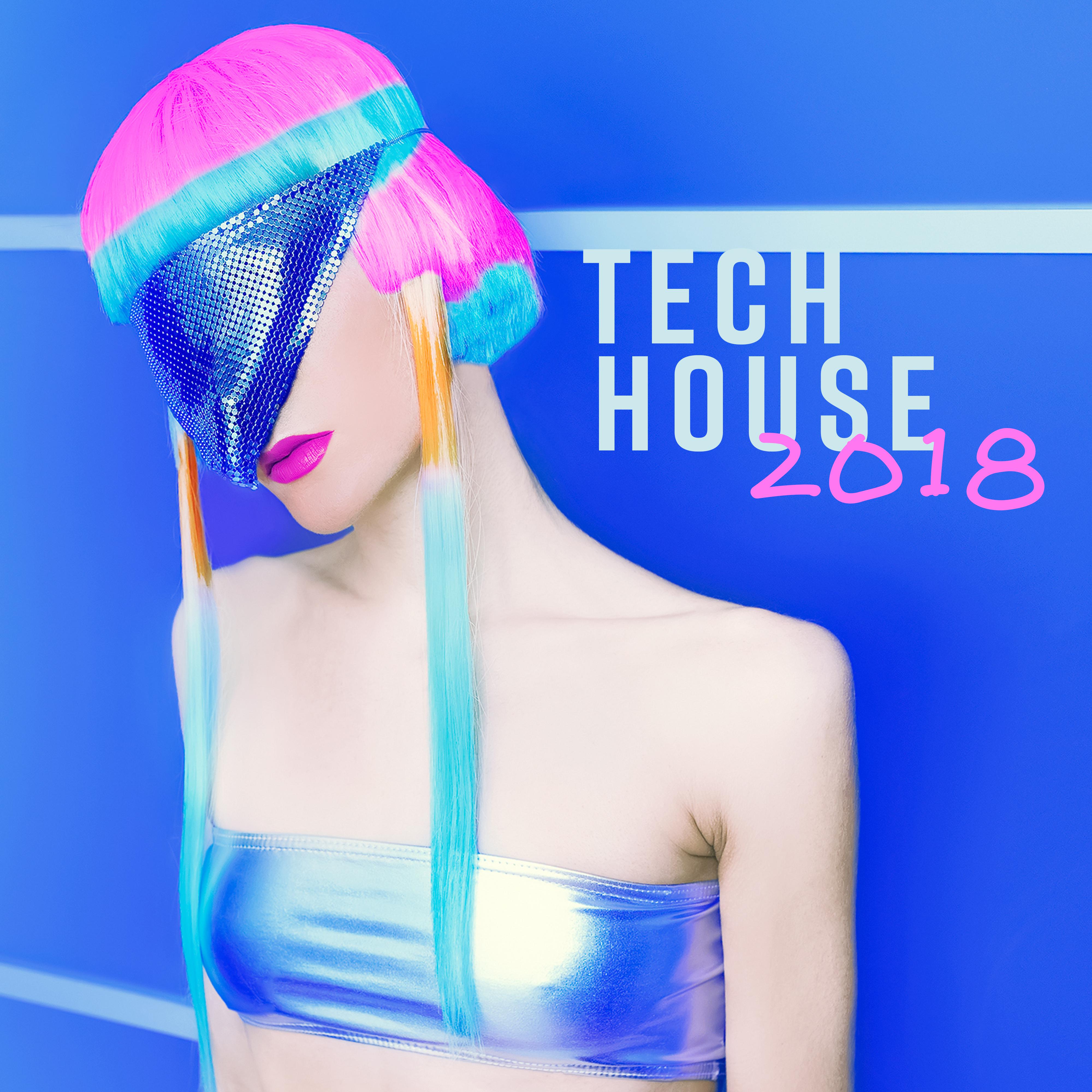 Tech House 2018
