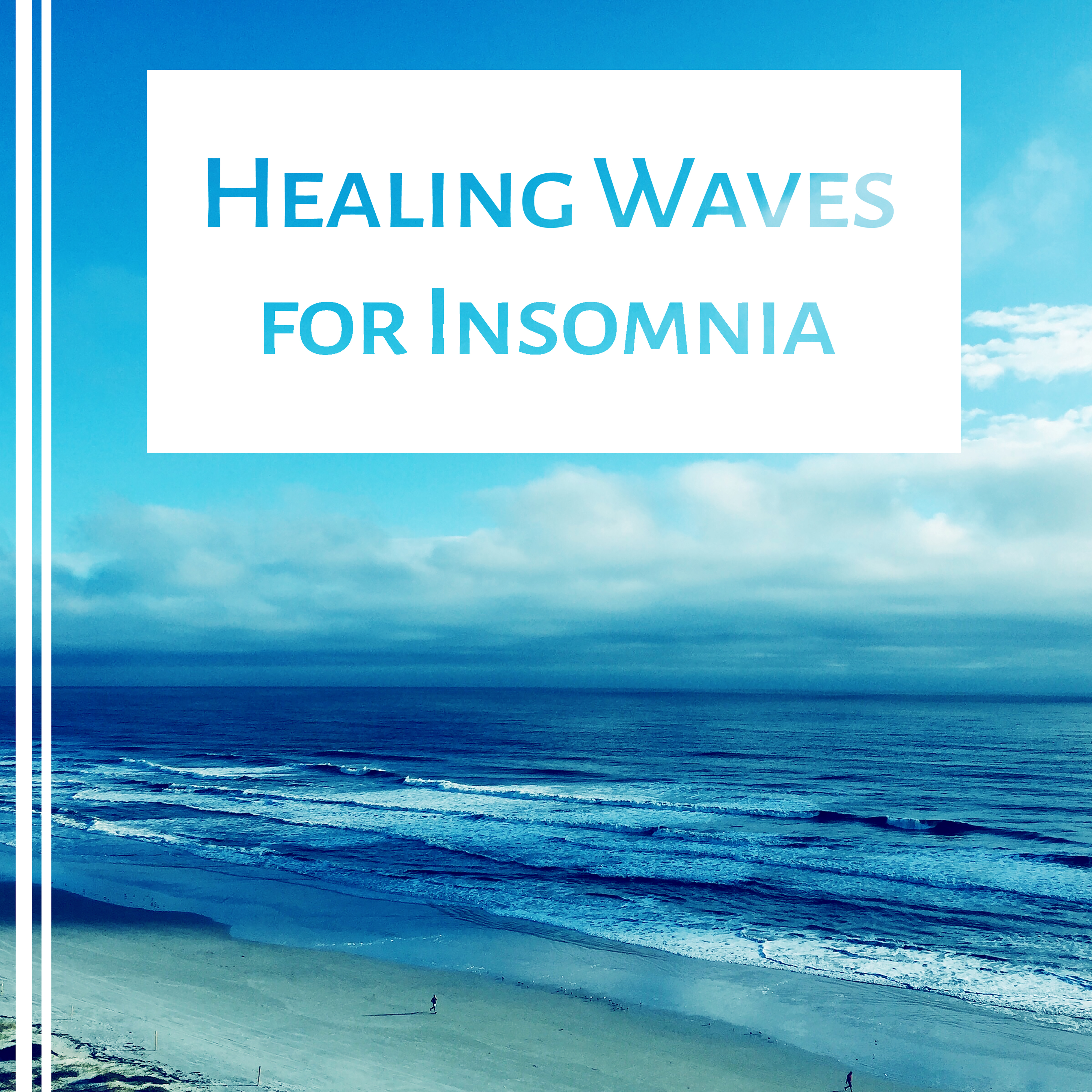 Healing Waves for Insomnia – Water Sounds to Cure Insomnia, Nature Music, New Age Sounds