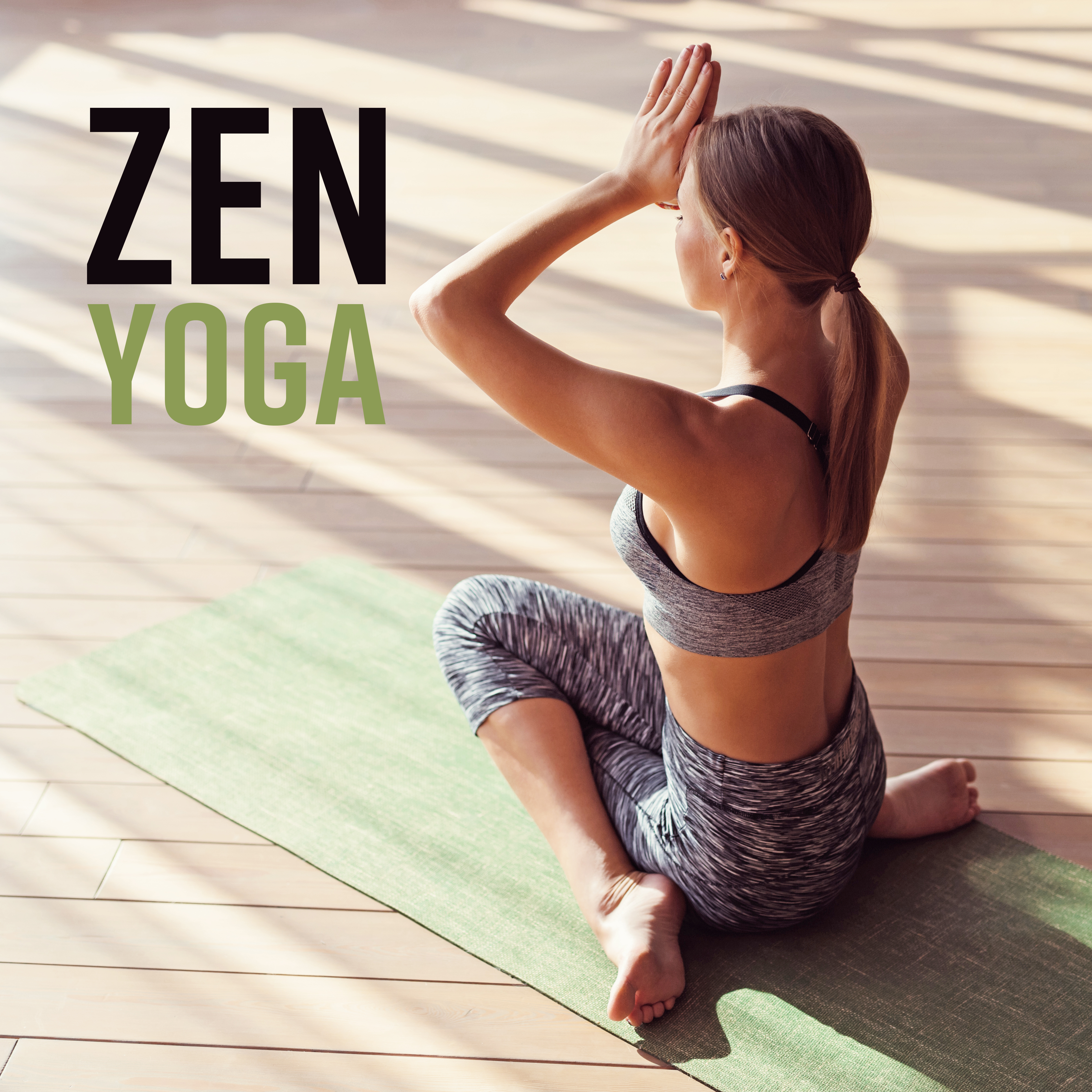 Zen Yoga: Calmness