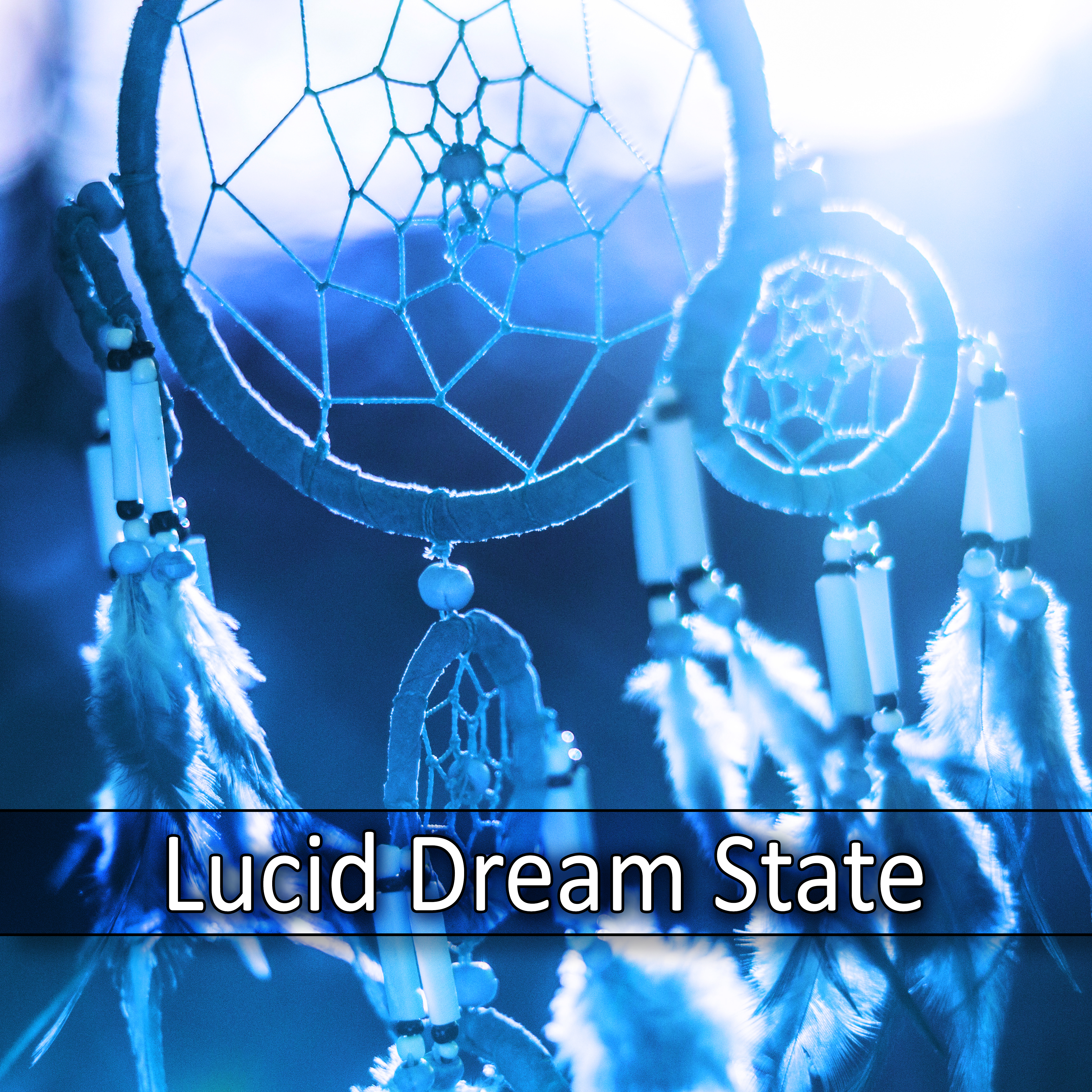 Lucid Dream State - Music Lullabies, Calming Piano and Instrumental Background Music, Restful Sleep