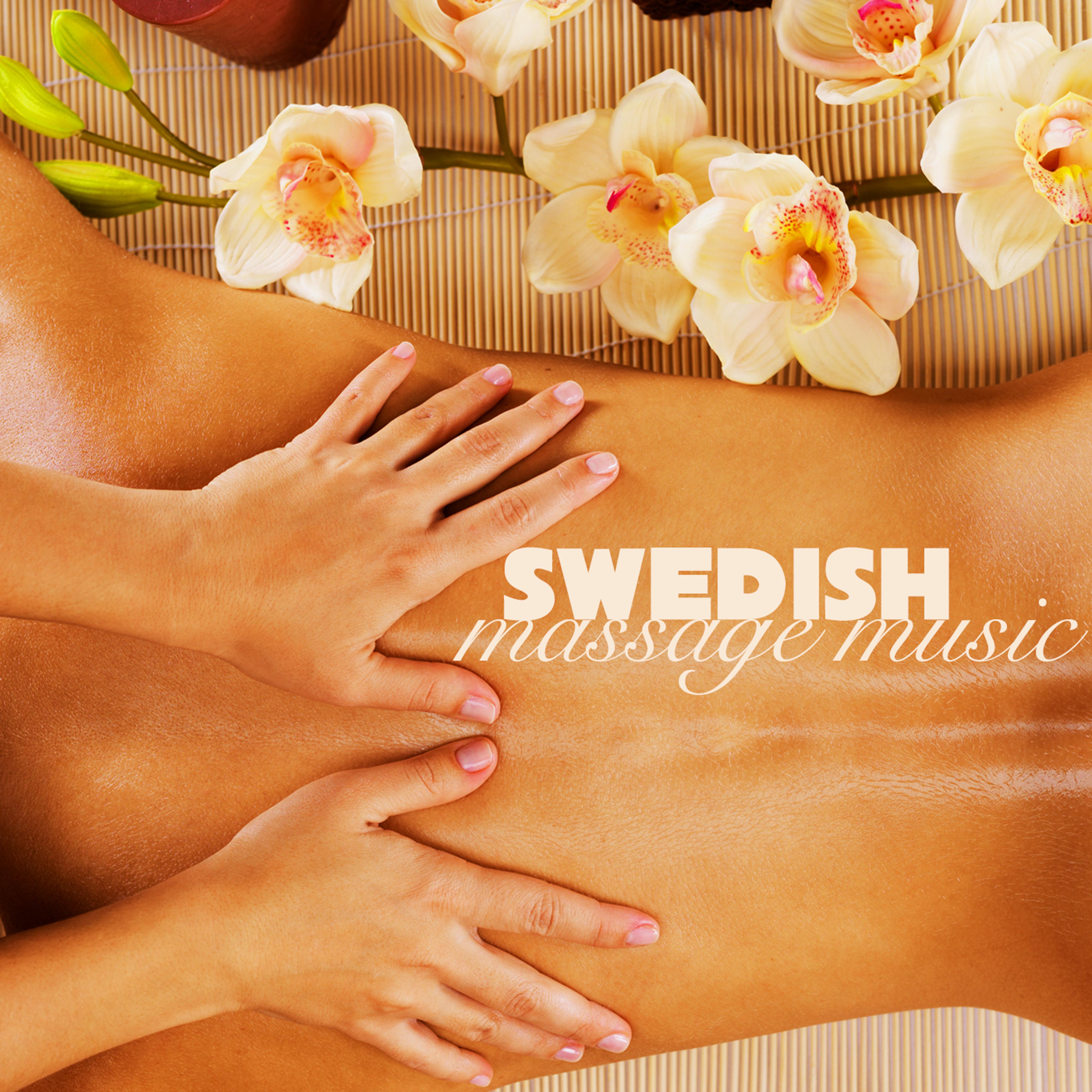 Swedish Massage Music - Relaxing Instrumental Nature Spa Sounds for Massage Therapy and Serenity