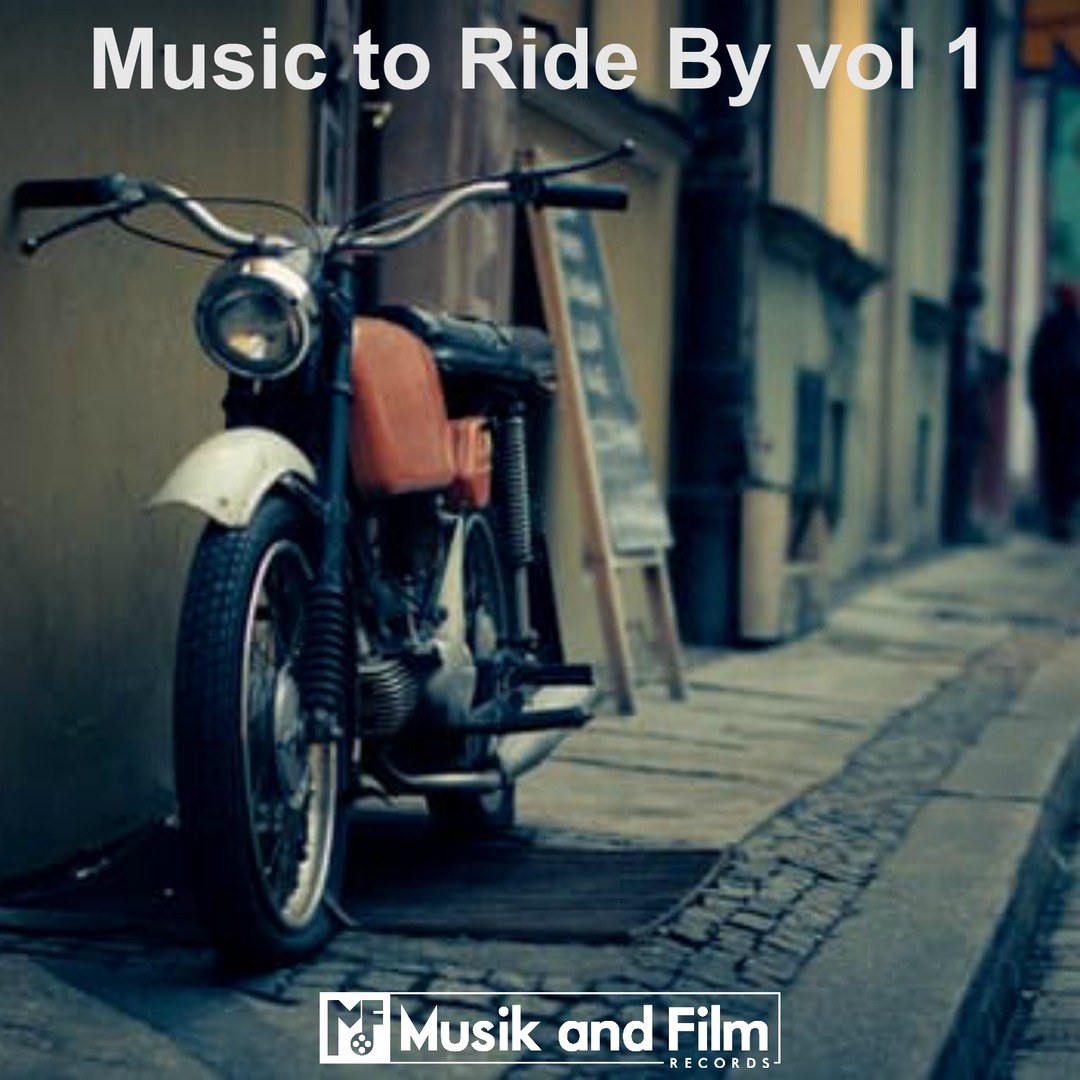 Music To Ride By Vol 1