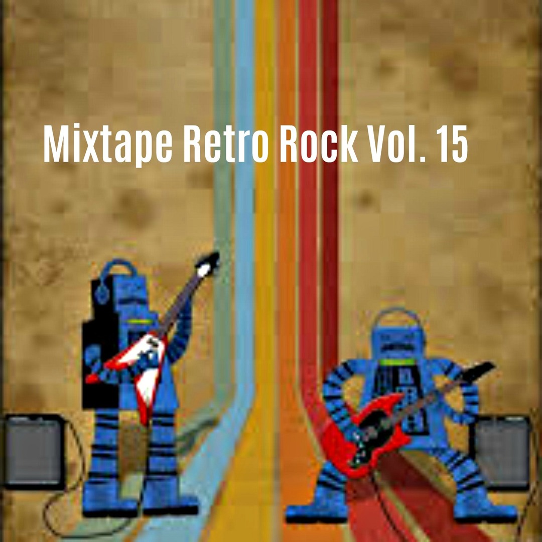 Mixtape Retro Rock, Vol. 15