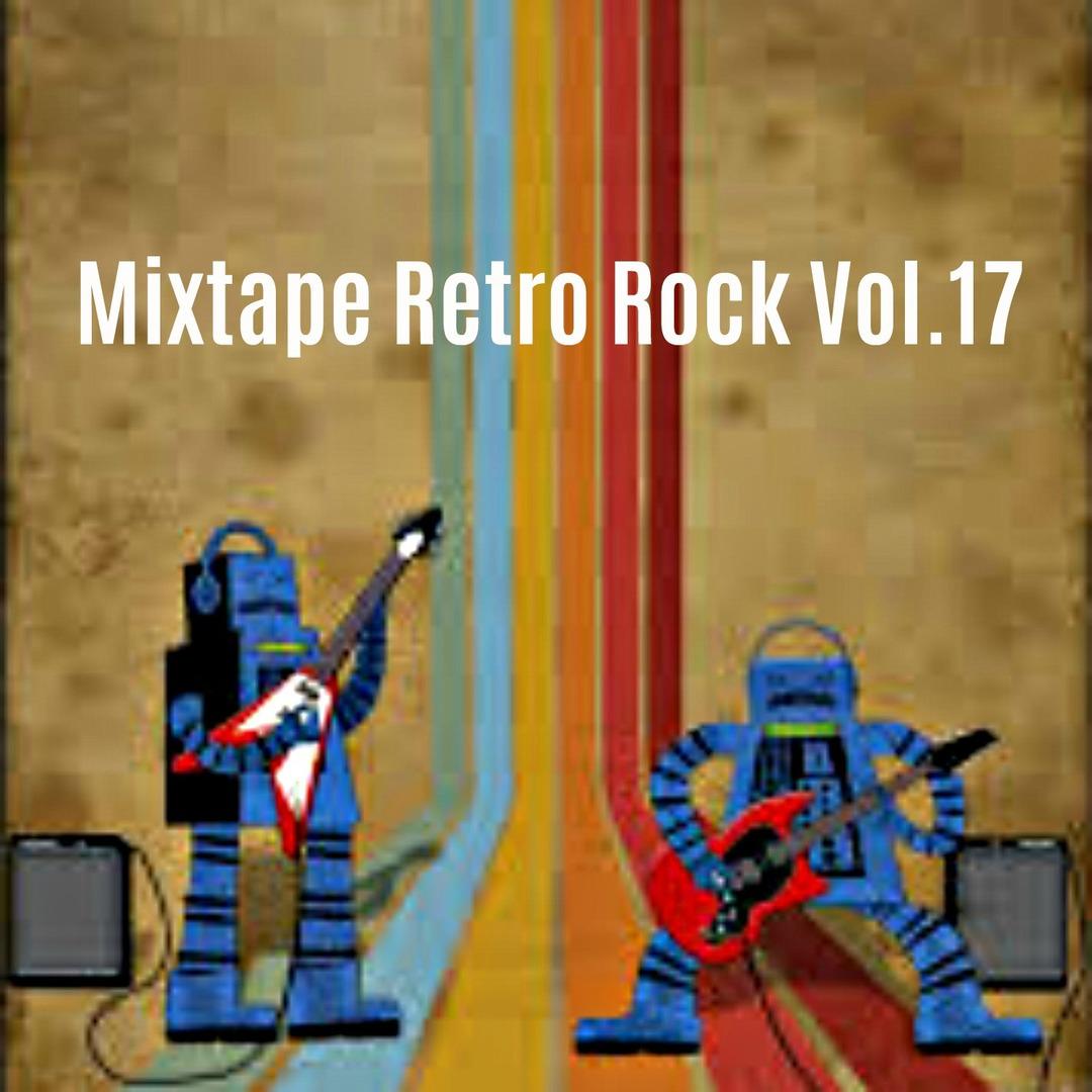 Mixtape Retro Rock, Vol. 17