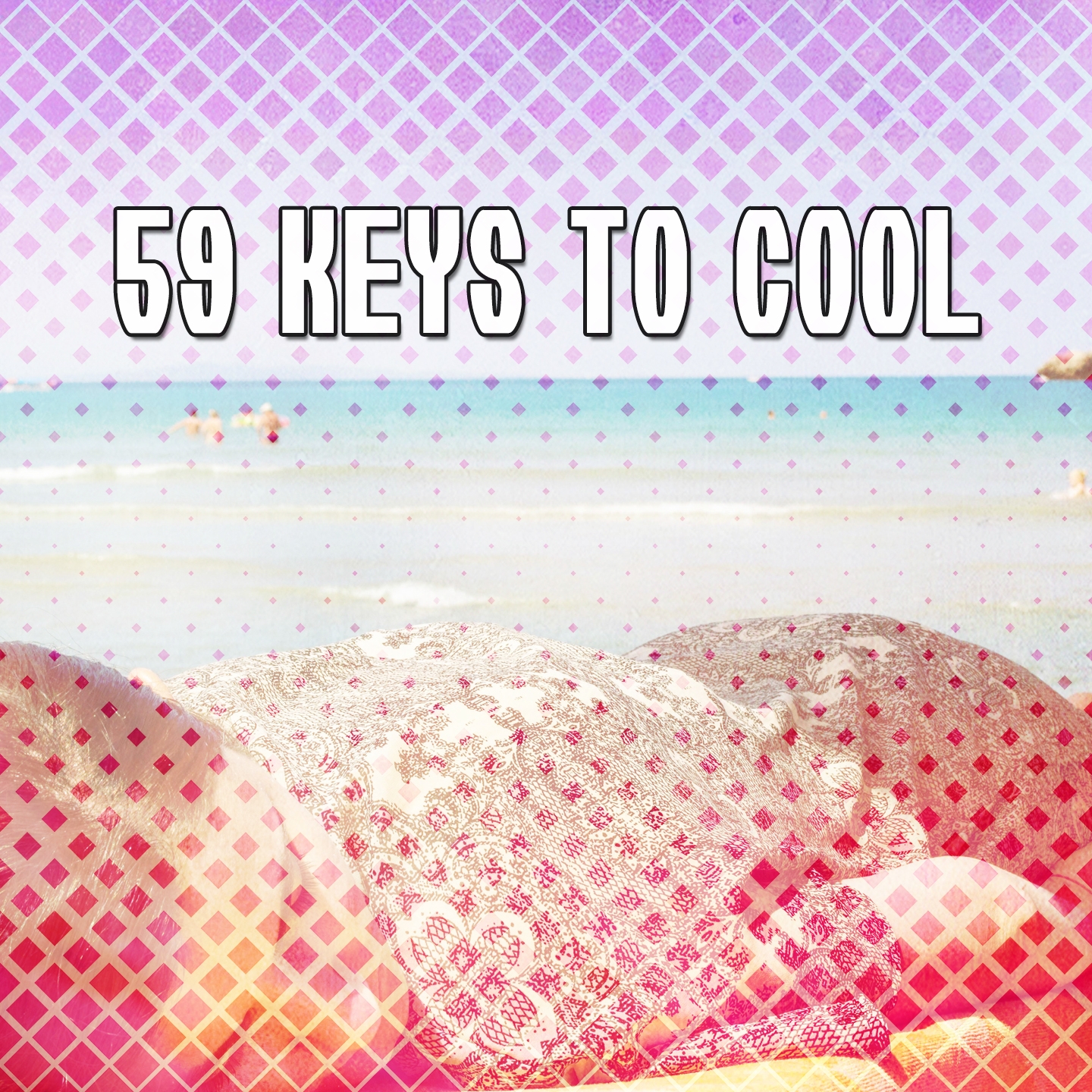 59 Keys To Cool