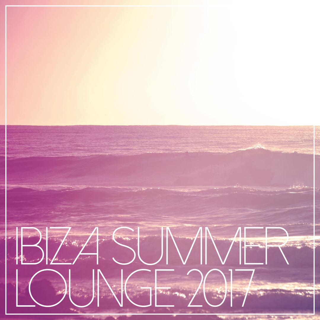 Ibiza Summer Lounge 2017