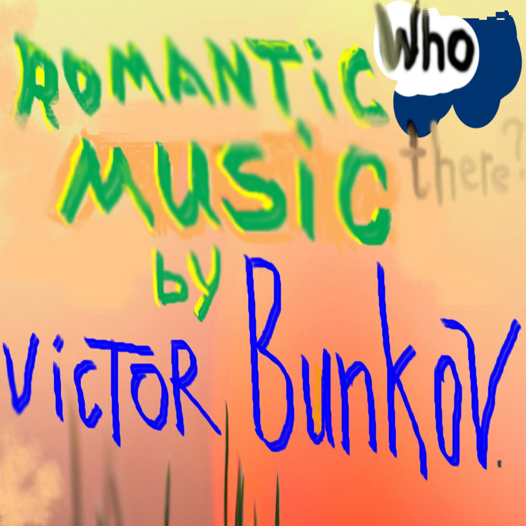 Who There? (Romantic Music)
