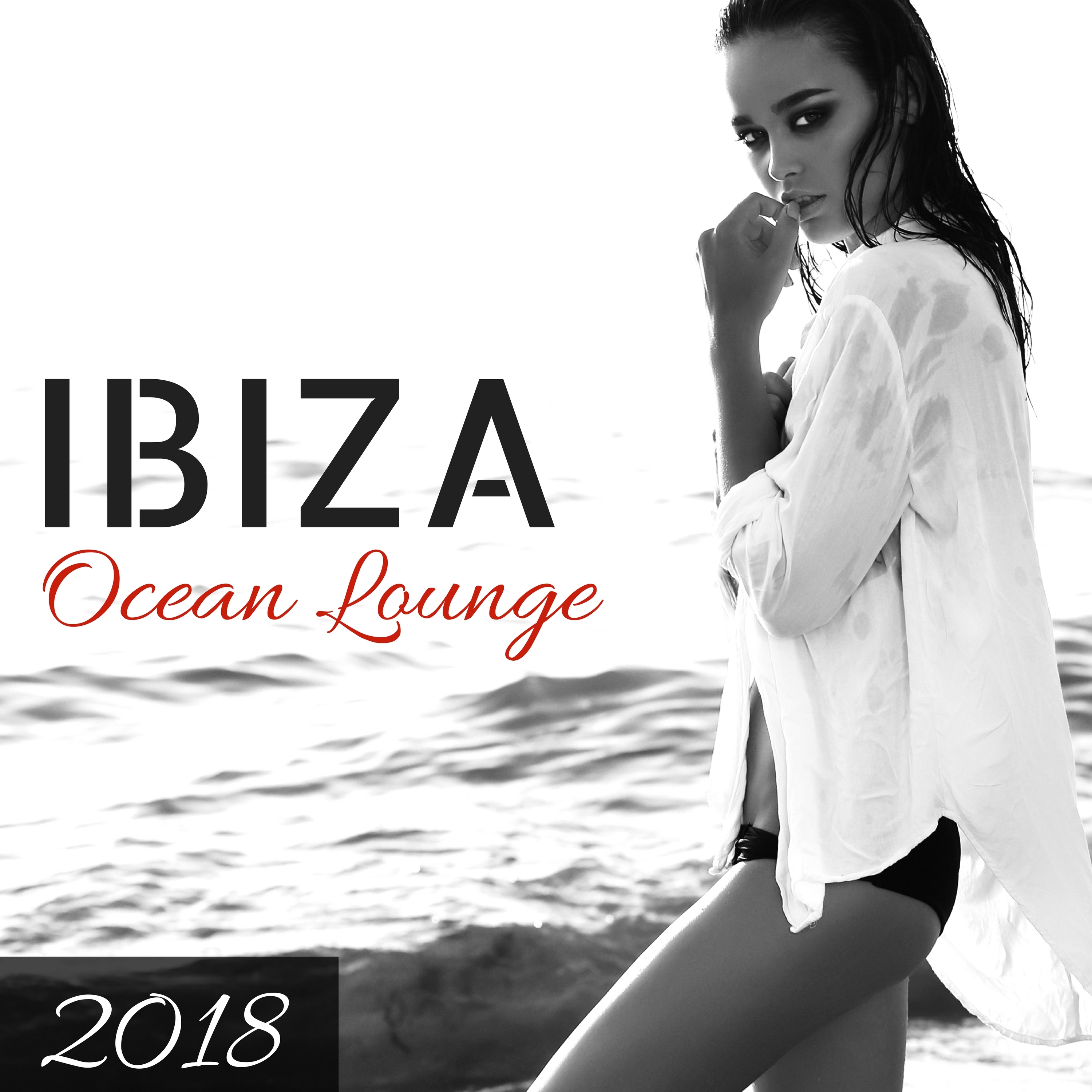 Ibiza Ocean Lounge 2018 - Instrumental Lounge Mix CD for Summer Nights and Ibiza Party