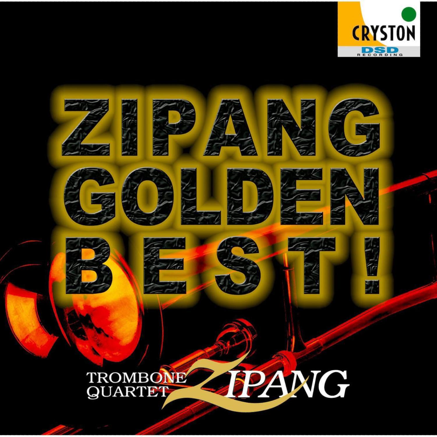 Zipang Golden Best!